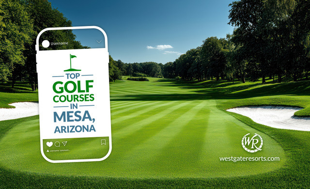 Los mejores campos de golf en Mesa, Arizona - Blog de WG Resorts