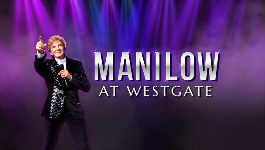 Entretenimiento Westgate Las Vegas Resort & Casino | Barry Manilow