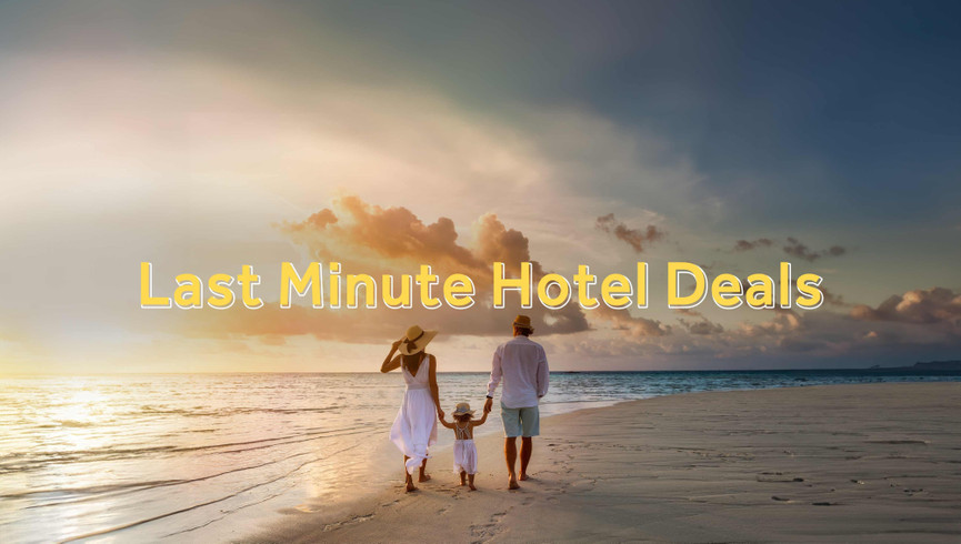 Last Minute Hotel Deals