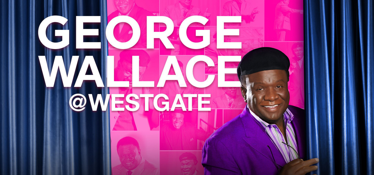 George Wallace Returns to Las Vegas | Westgate Las Vegas Resort & Casino