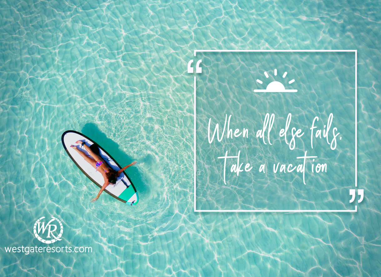 21 Inspiring Getaway Quotes With Images