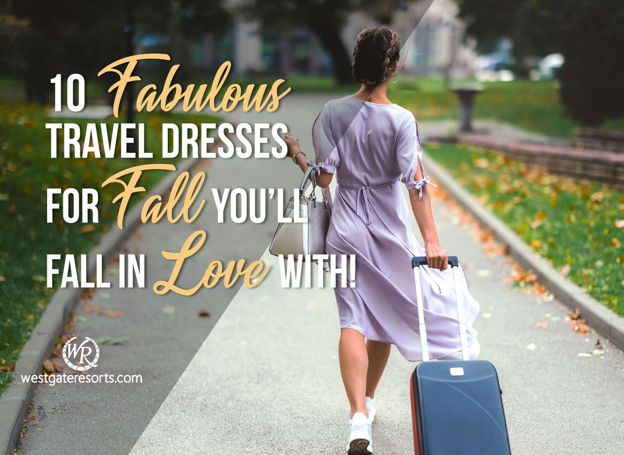 10 Fabulous Travel Dresses For Fall You'll Fall In Love With