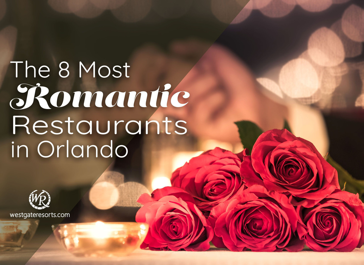 The 8 Most Romantic Restaurants in Orlando