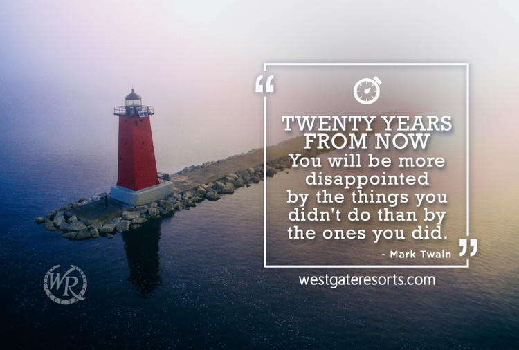 Twenty Years From Now You Will Be More Disappointed by the Things You Didn’t Do Than by the Ones You Did Do | Mark Twain | Motivational Travel Quotes