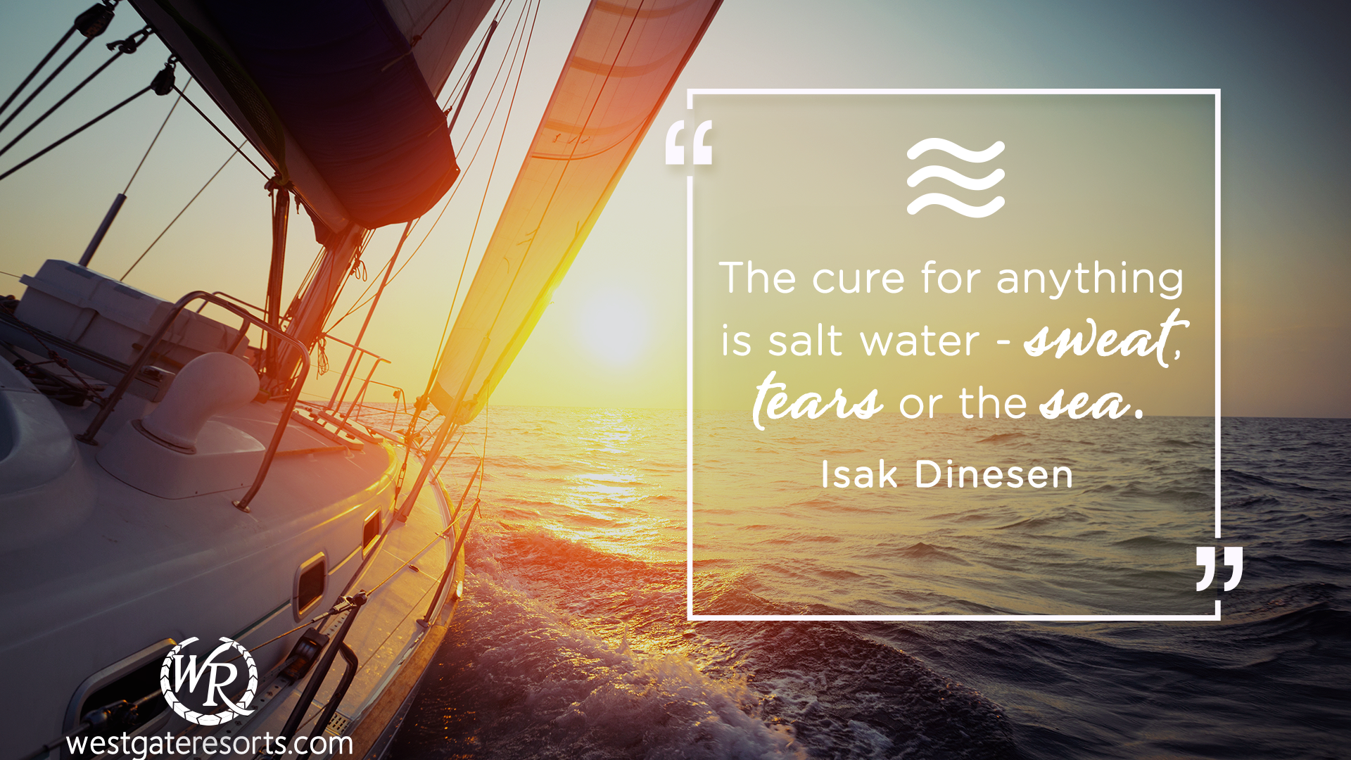 The cure for anything is salt water - sweat, tears or the sea.