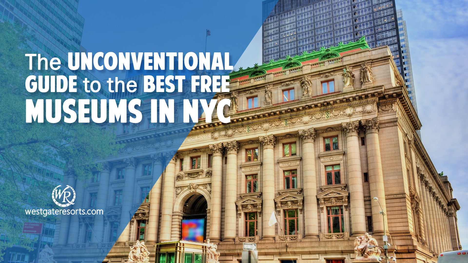 La guía poco convencional de los mejores museos gratuitos de Nueva York | Westgate Ciudad de Nueva York | Días de Museo Gratis NYC