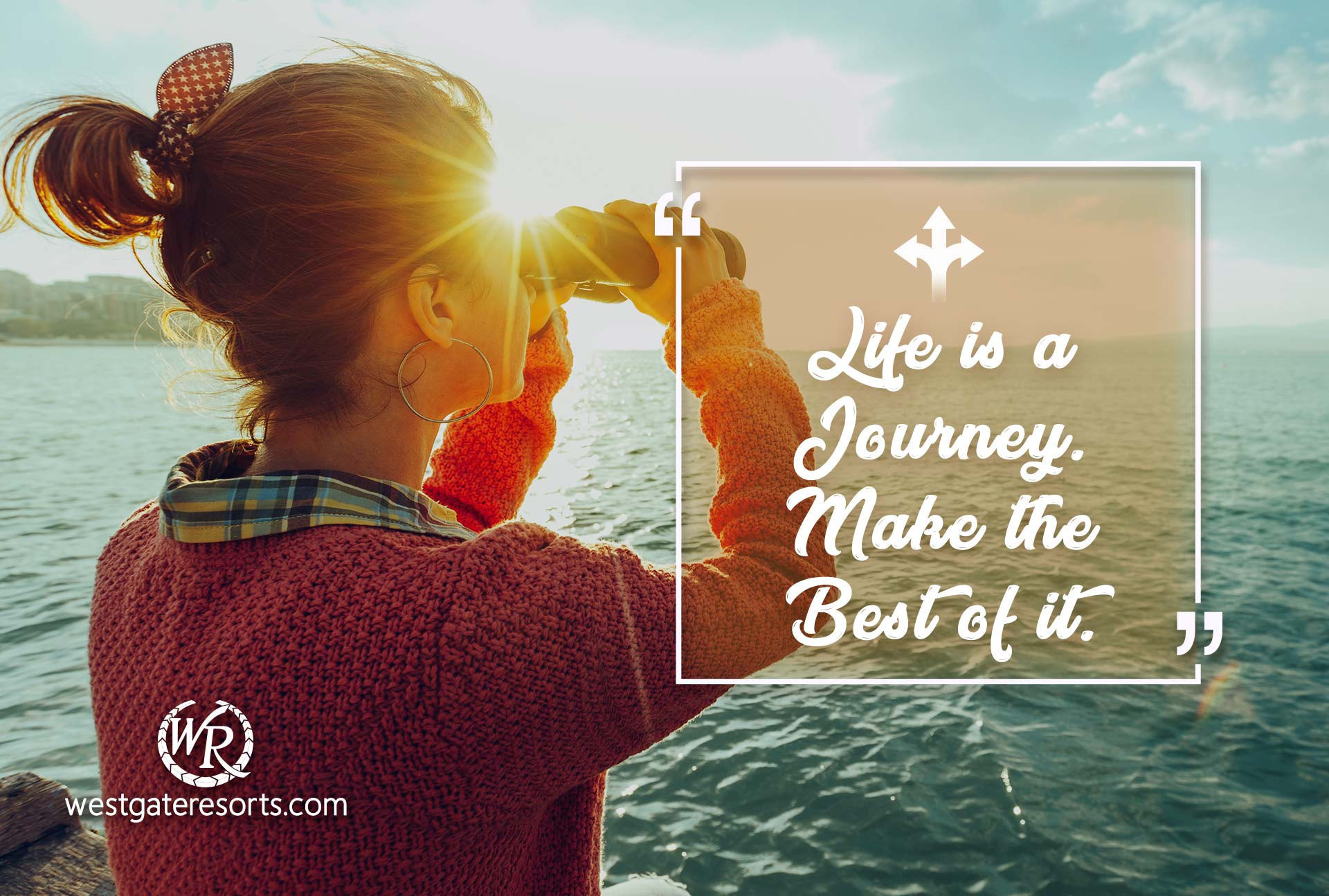 Life is a Journey. Make the Best of It. | Travel Motivational Quotes | Quotes About Travel