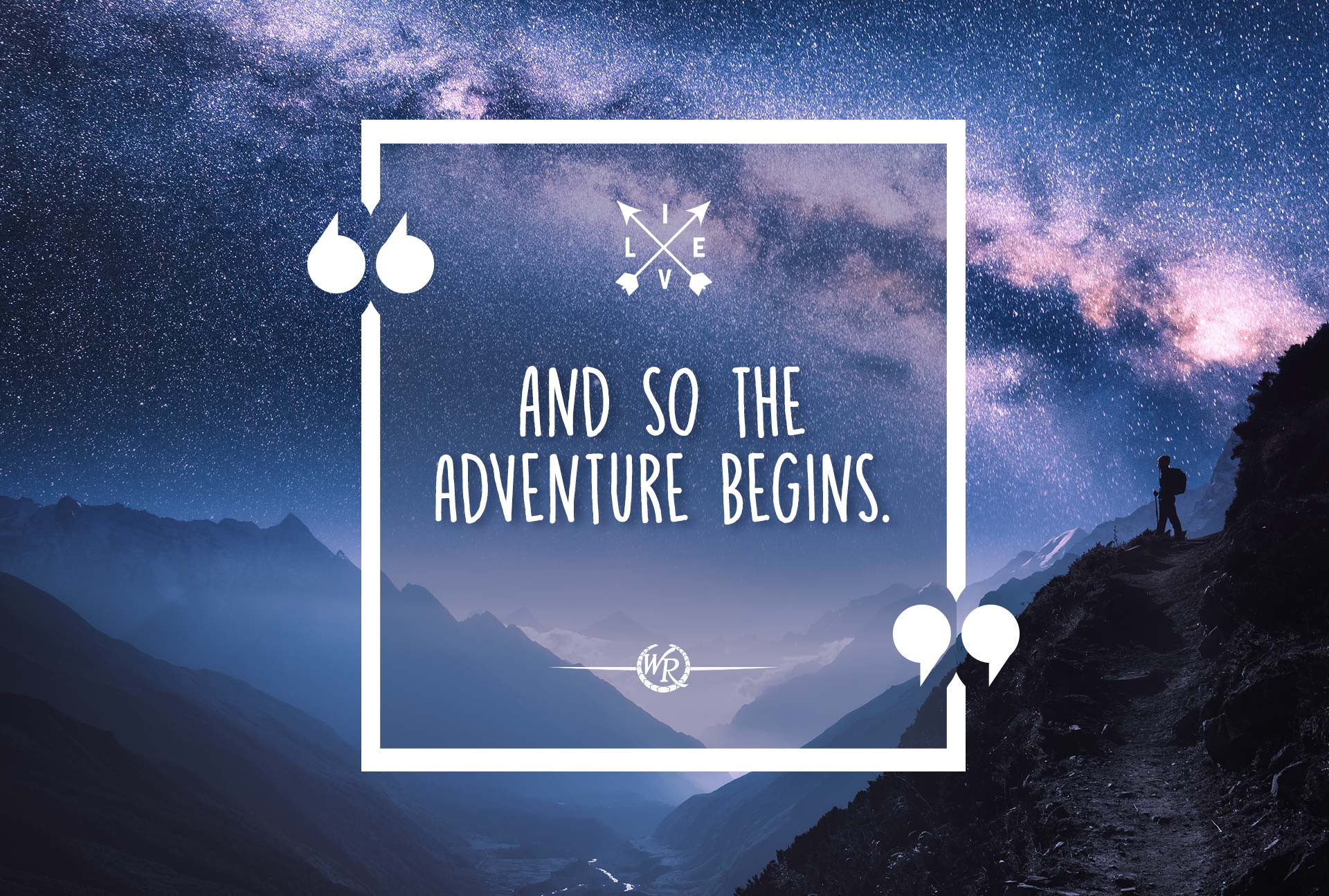 And So The Adventure Begins | Travel Motivational Quotes