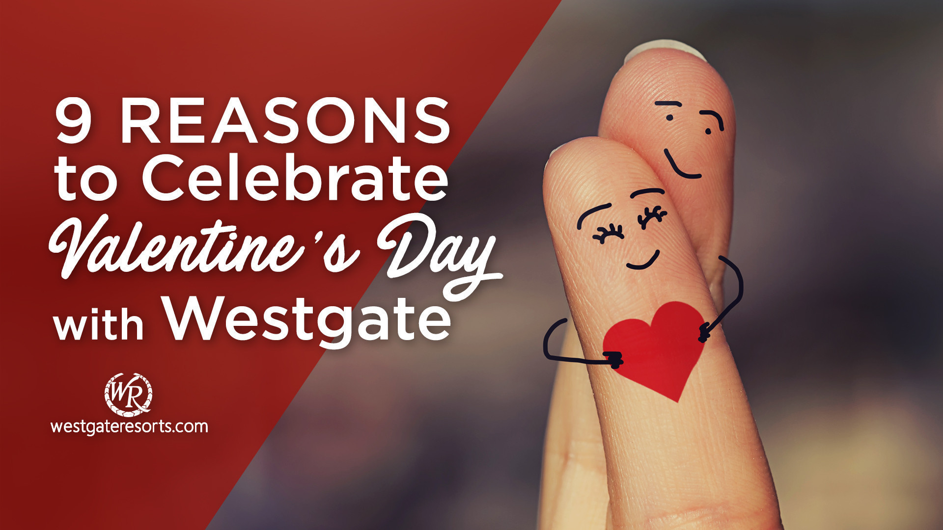 9 razones para celebrar el día de San Valentín con Westgate Resorts | Ideas de viaje para el día de San Valentín