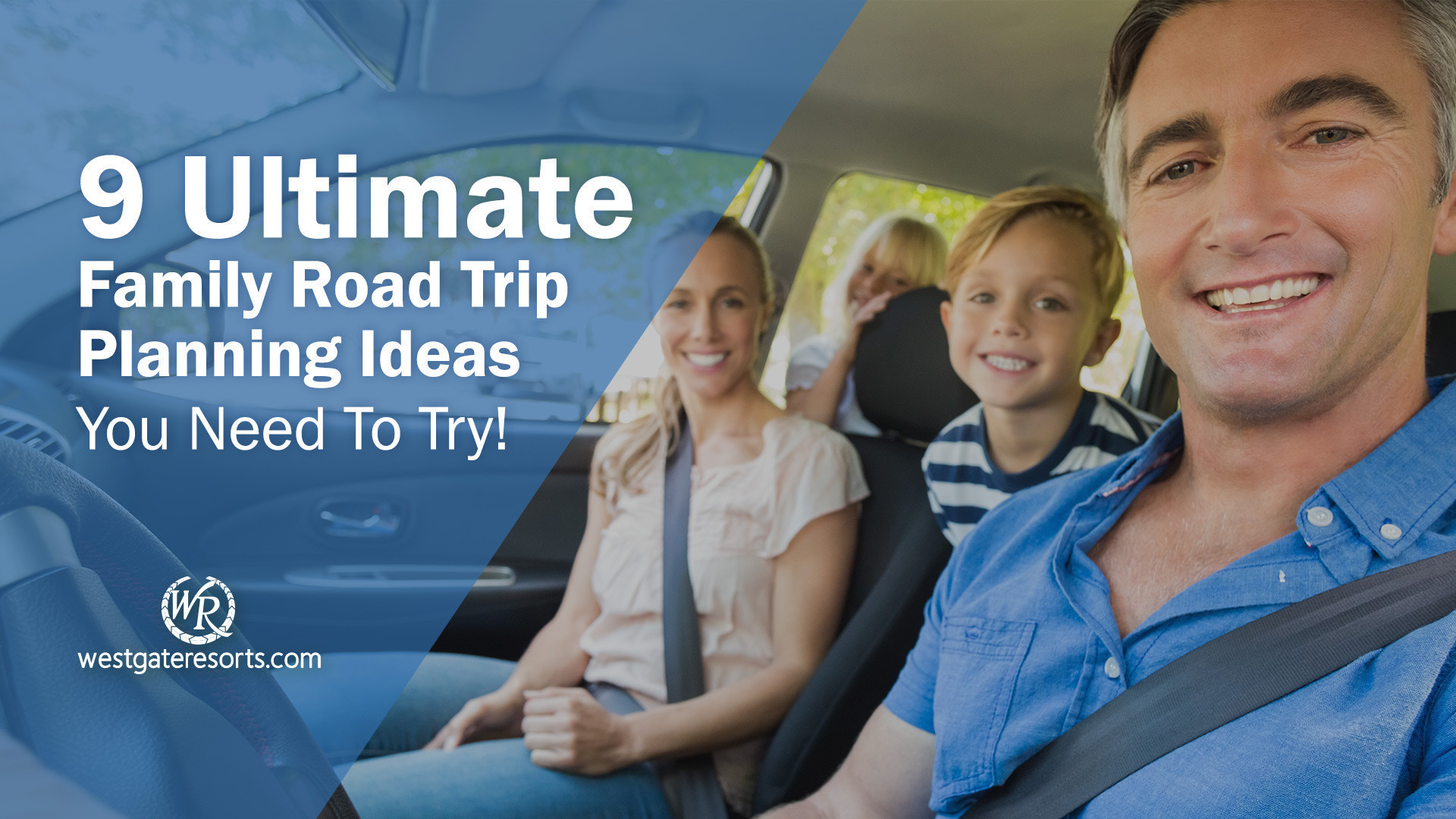 9 Ultimate Family Road Trip Ideas You Need To Try! | Best Family Road Trips | Westgate Resorts