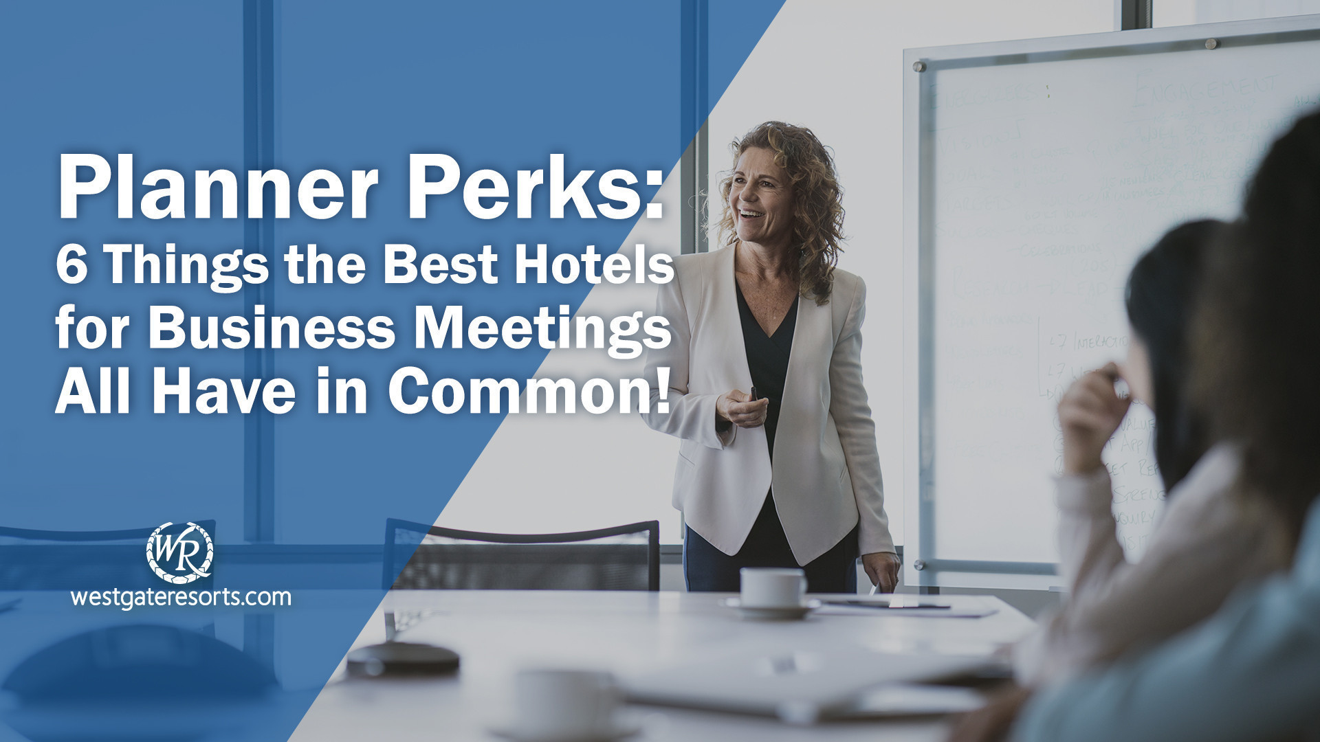 Planner Perks: 6 Things the Best Hotels for Business Meetings All Have in Common! | Westgate Groups & Business Meetings