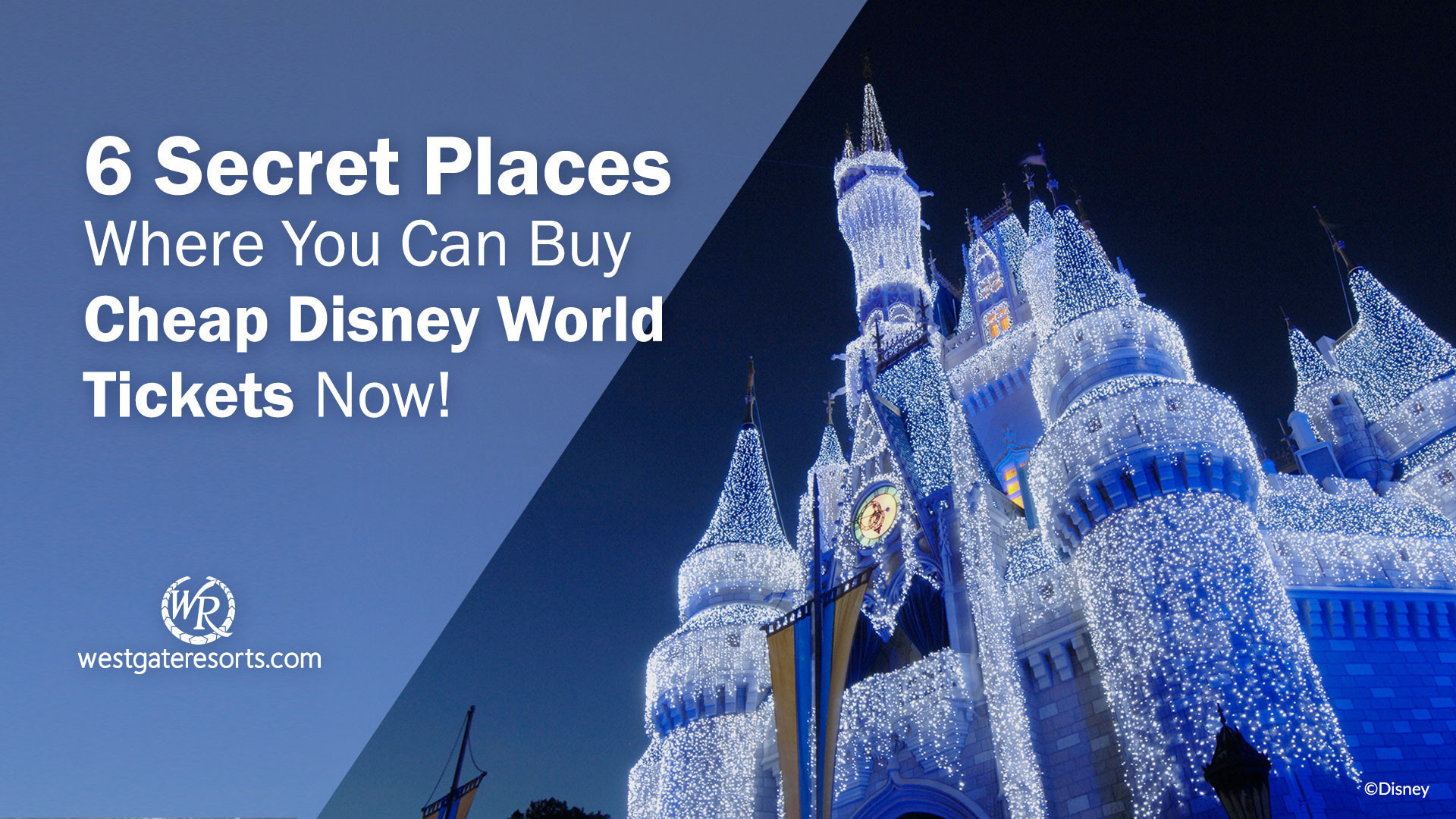 6 Secret Places Where You Can Buy Cheap Disney World Tickets Now Cheap Disney Tickets