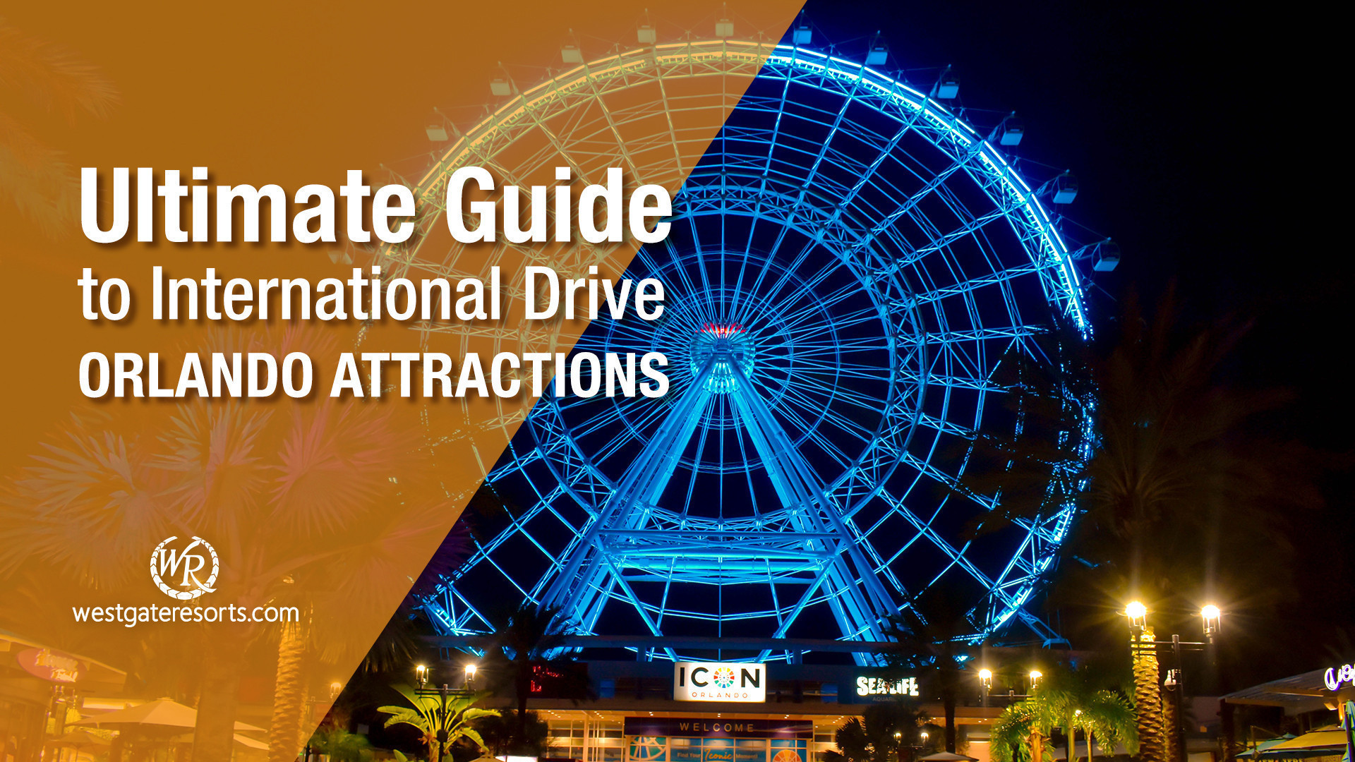 La guía definitiva de las atracciones de International Drive Orlando | Lo mejor de I Drive Atracciones, comidas y bebidas