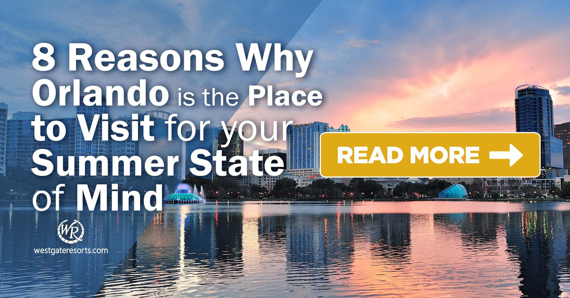 8 Reasons Why Orlando Is The Place To Visit For Your Summer State Of Mind! | Orlando In The Summer