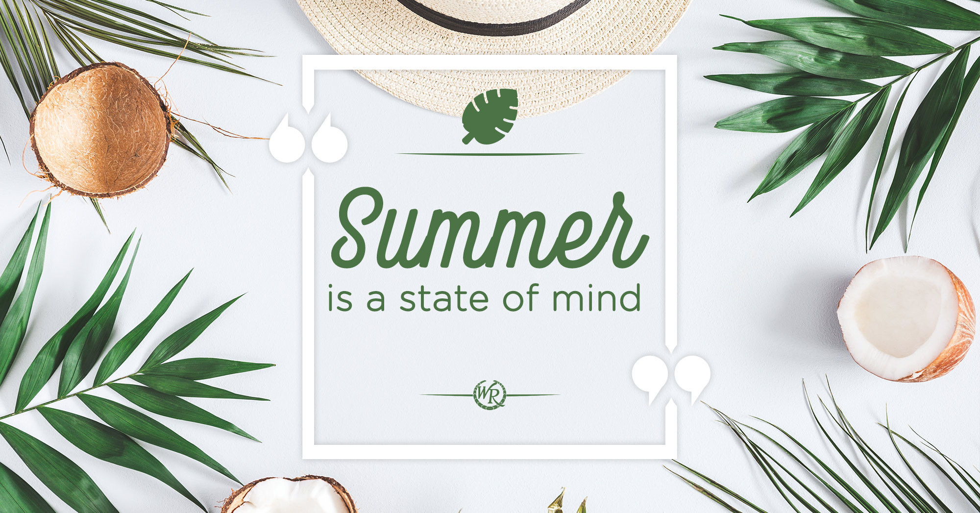 Summer Is A State Of Mind | Motivational Summer Quotes