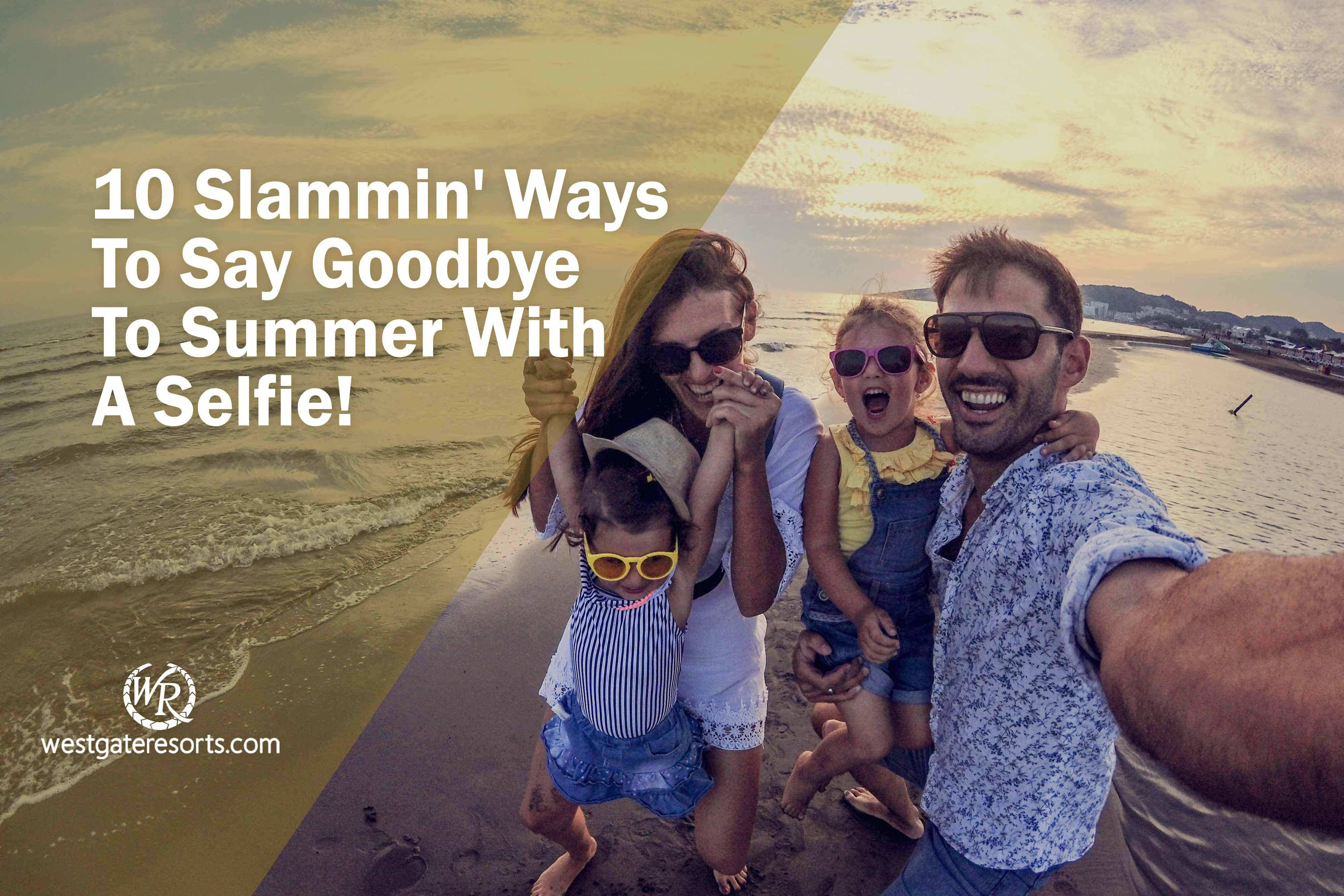 Summer Selfie Captions | 10 Ways To Say Goodbye To Summer With A Selfie