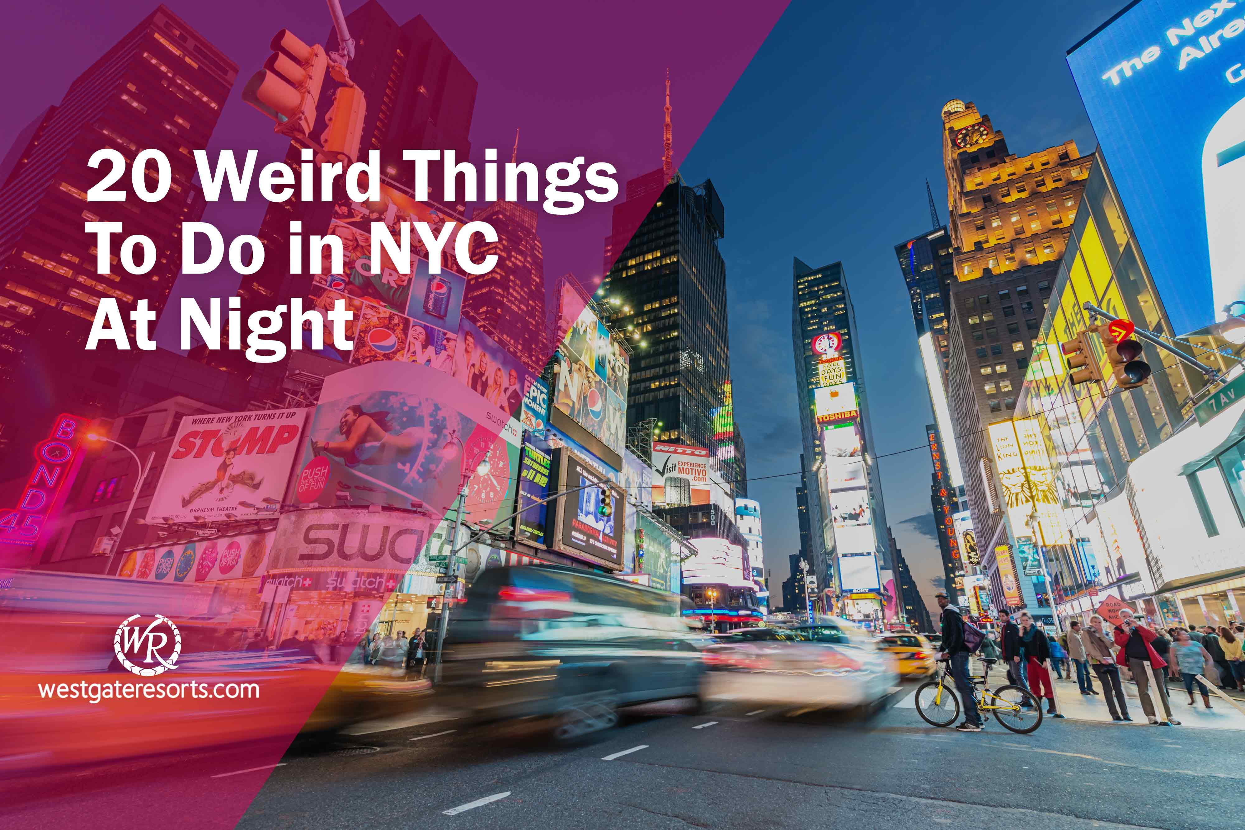 20 Weird Things To Do in NYC At Night! | Things To Do In NYC