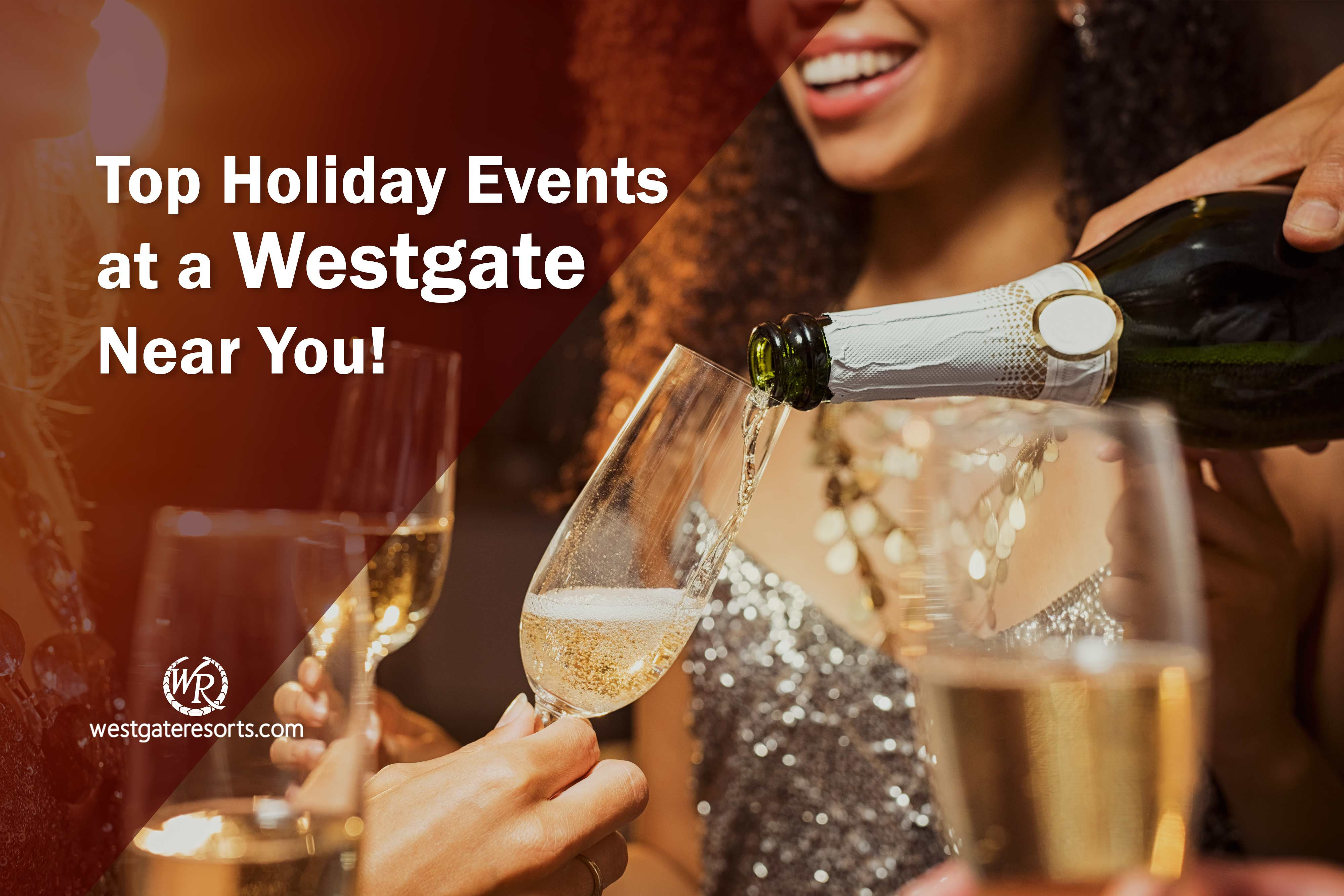 Top Holiday Events at a Westgate Near You!