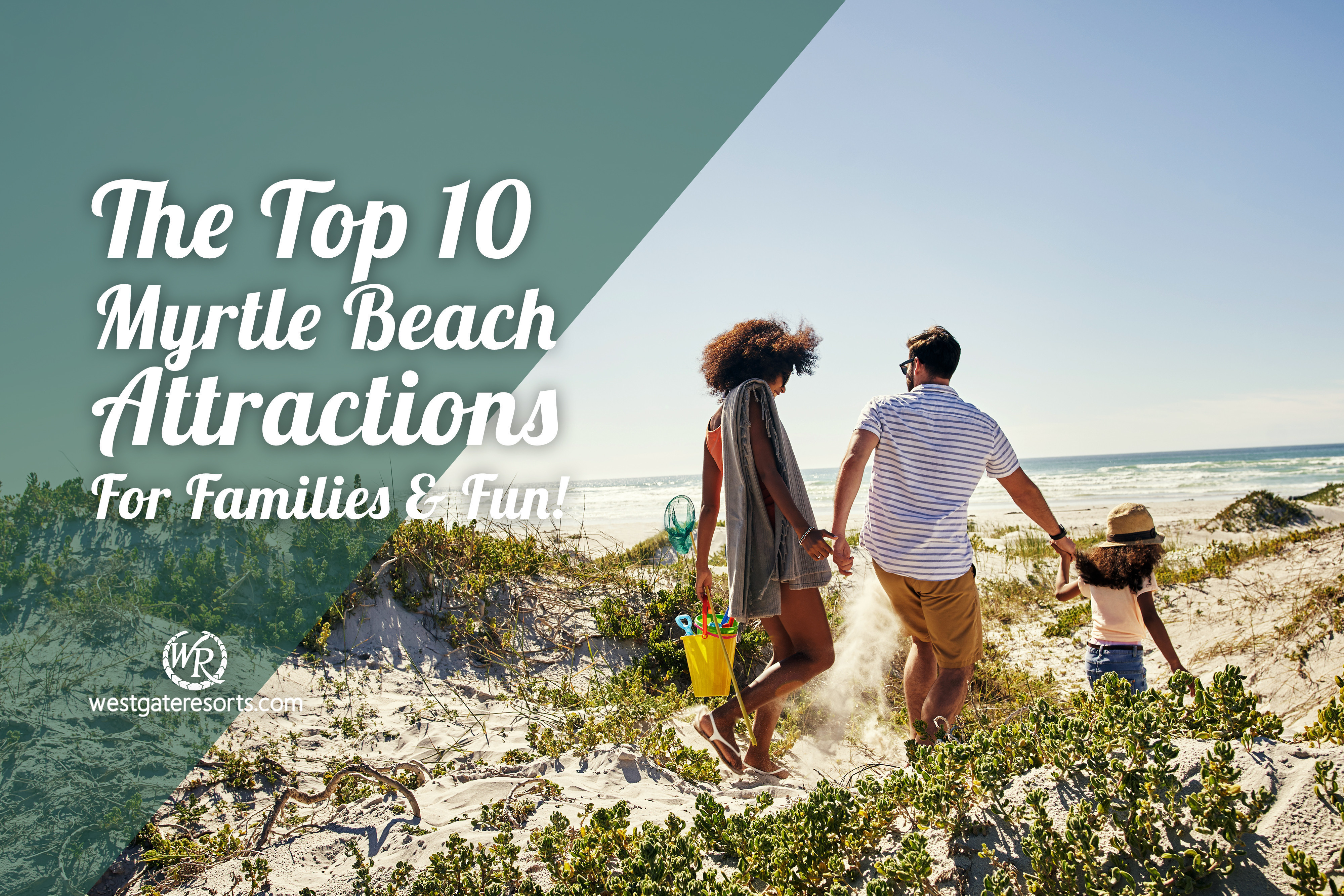 The Top 10 Myrtle Beach Attractions For Families And Fun!
