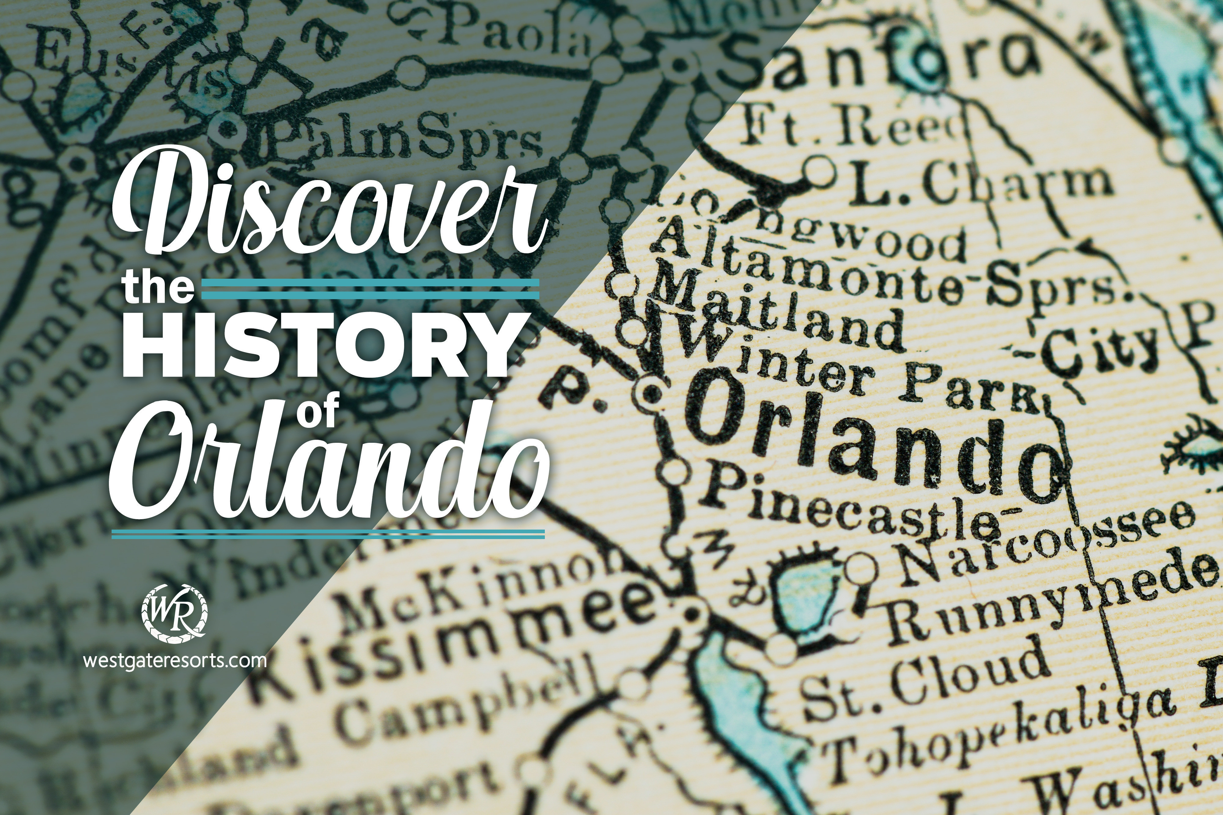 Discover the History of Orlando Florida