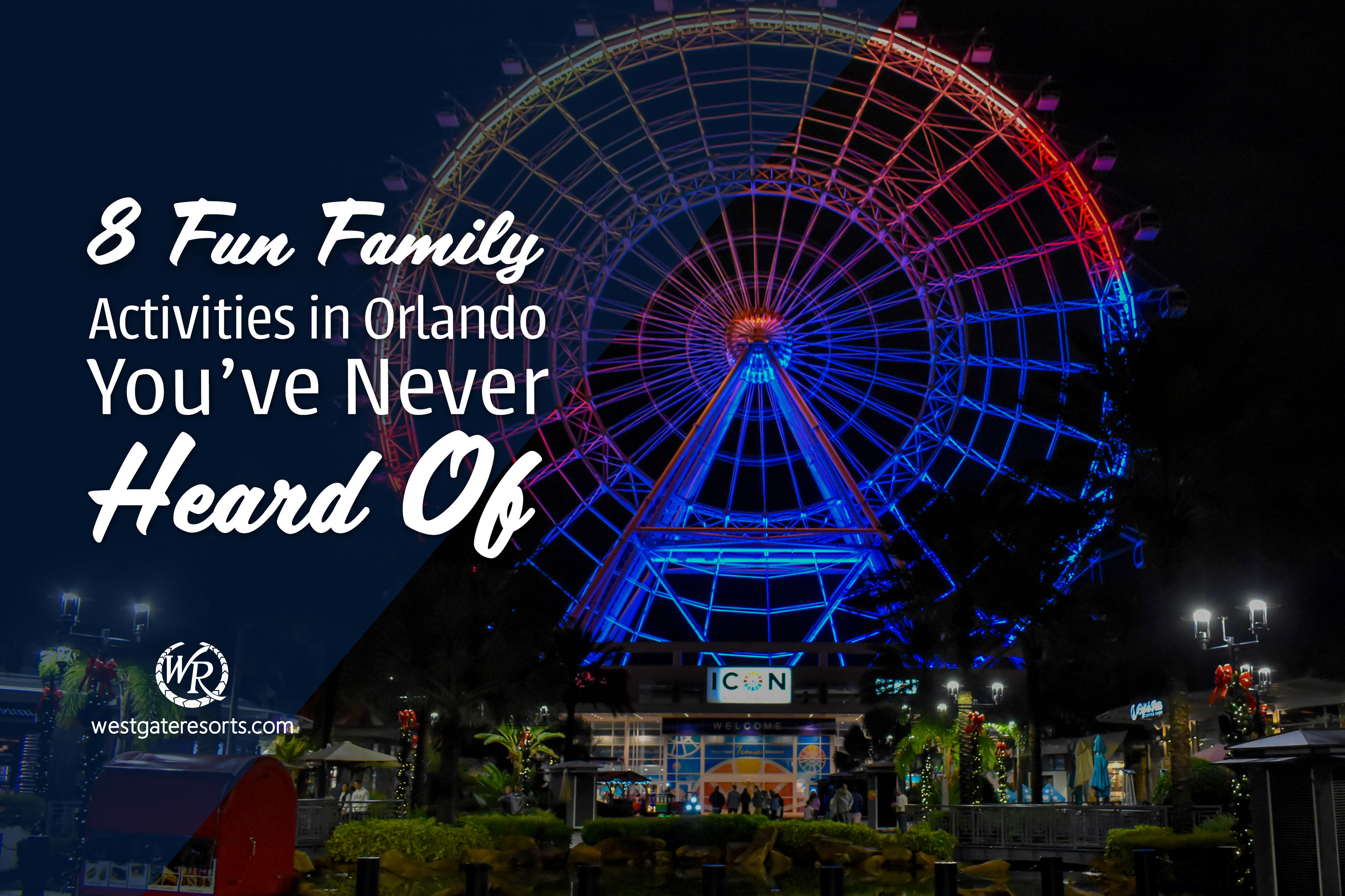 8 Fun Family Activities in Orlando You've Never Heard Of