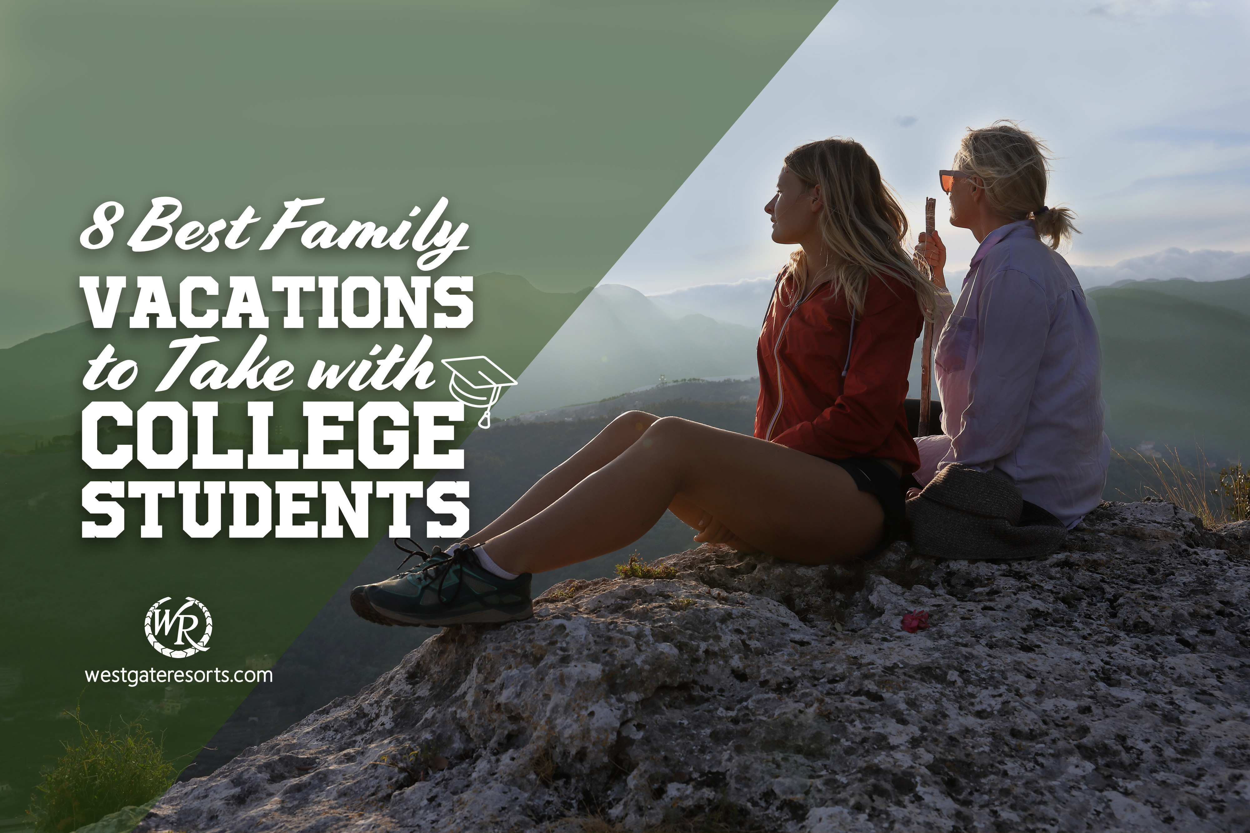 8 Great Family Vacations to Take With College Students!