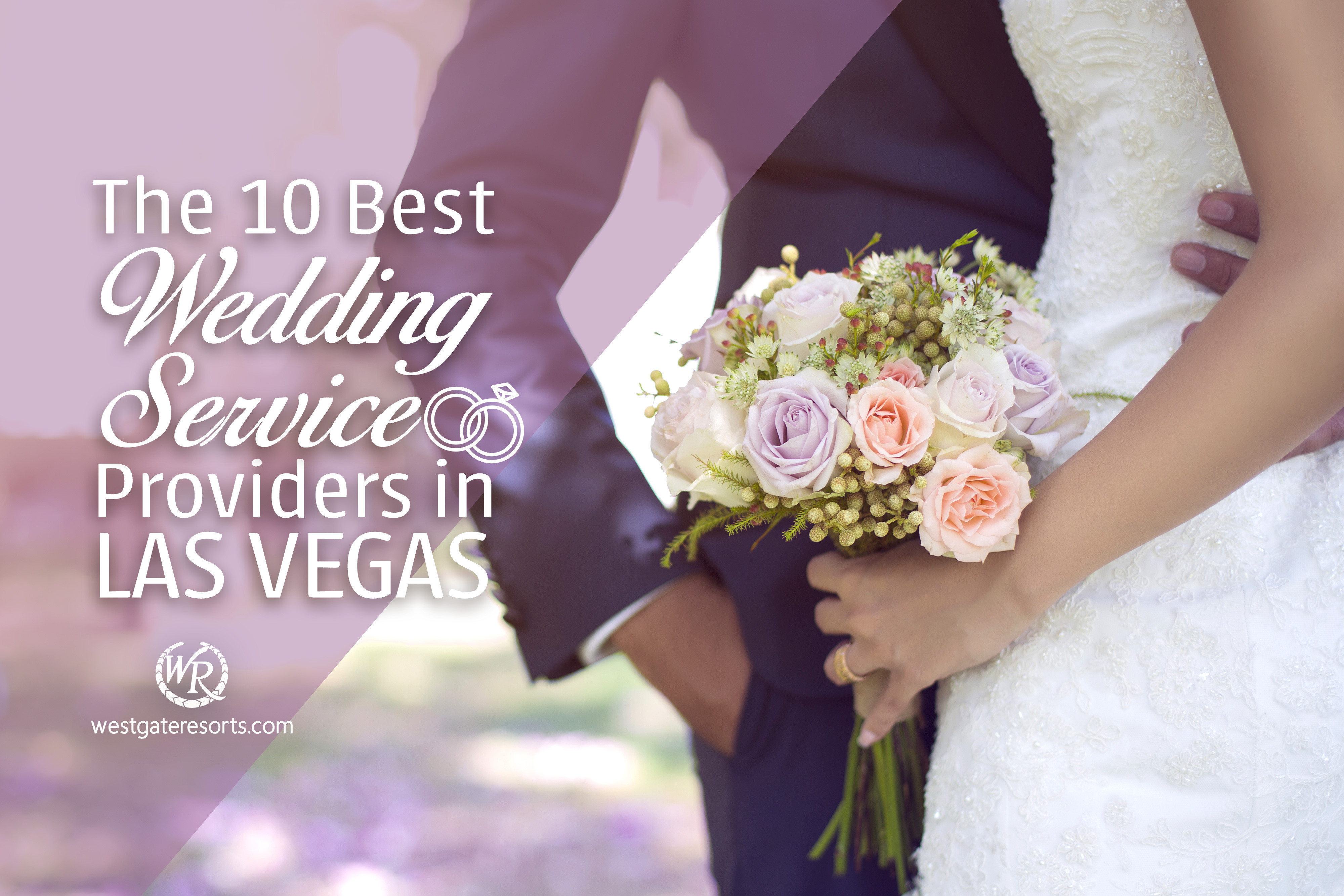 Los 10 mejores proveedores de servicios para bodas en Las Vegas