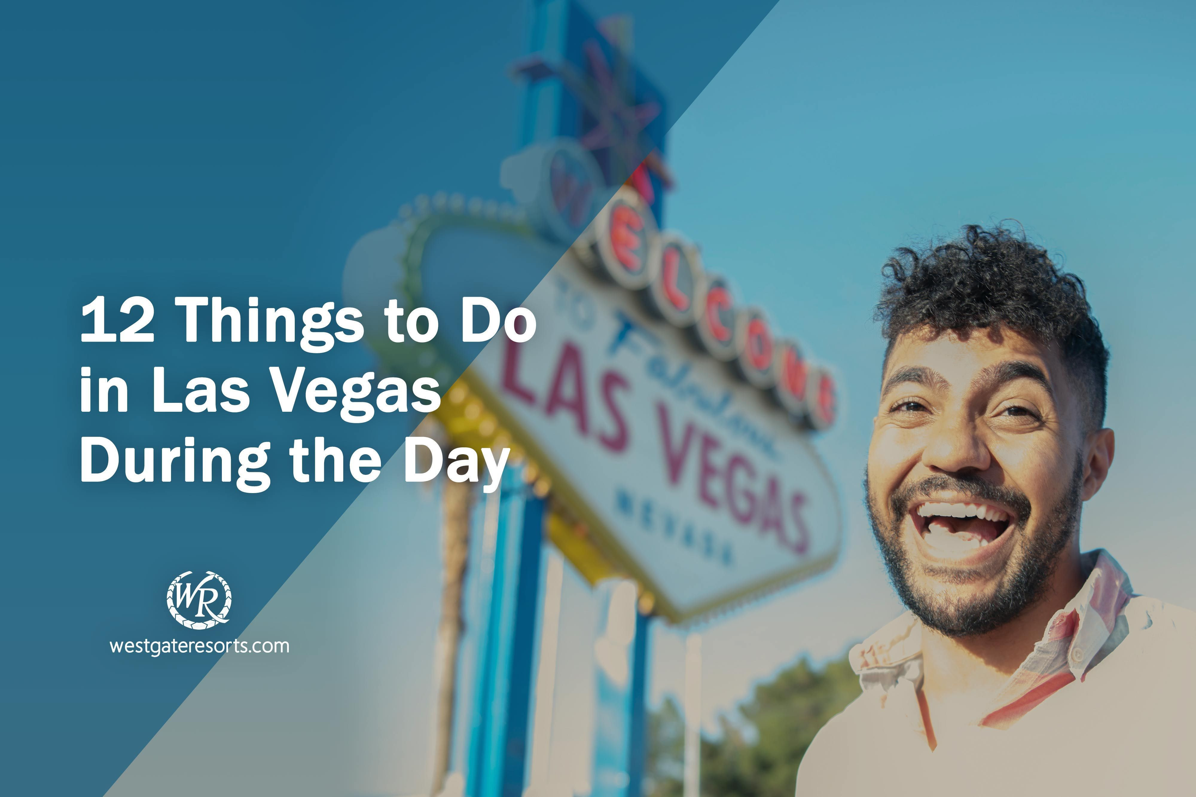 12 cosas que hacer en Las Vegas durante el día