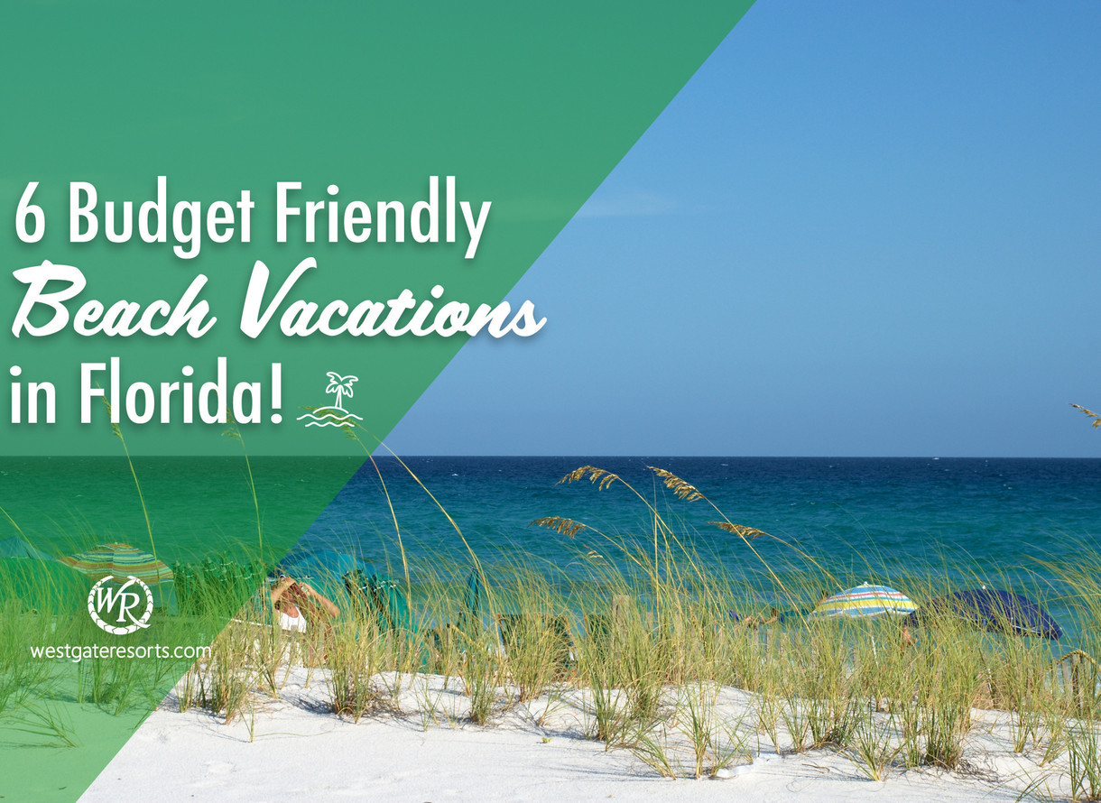 11 Budget Friendly Beach Vacations in Florida!