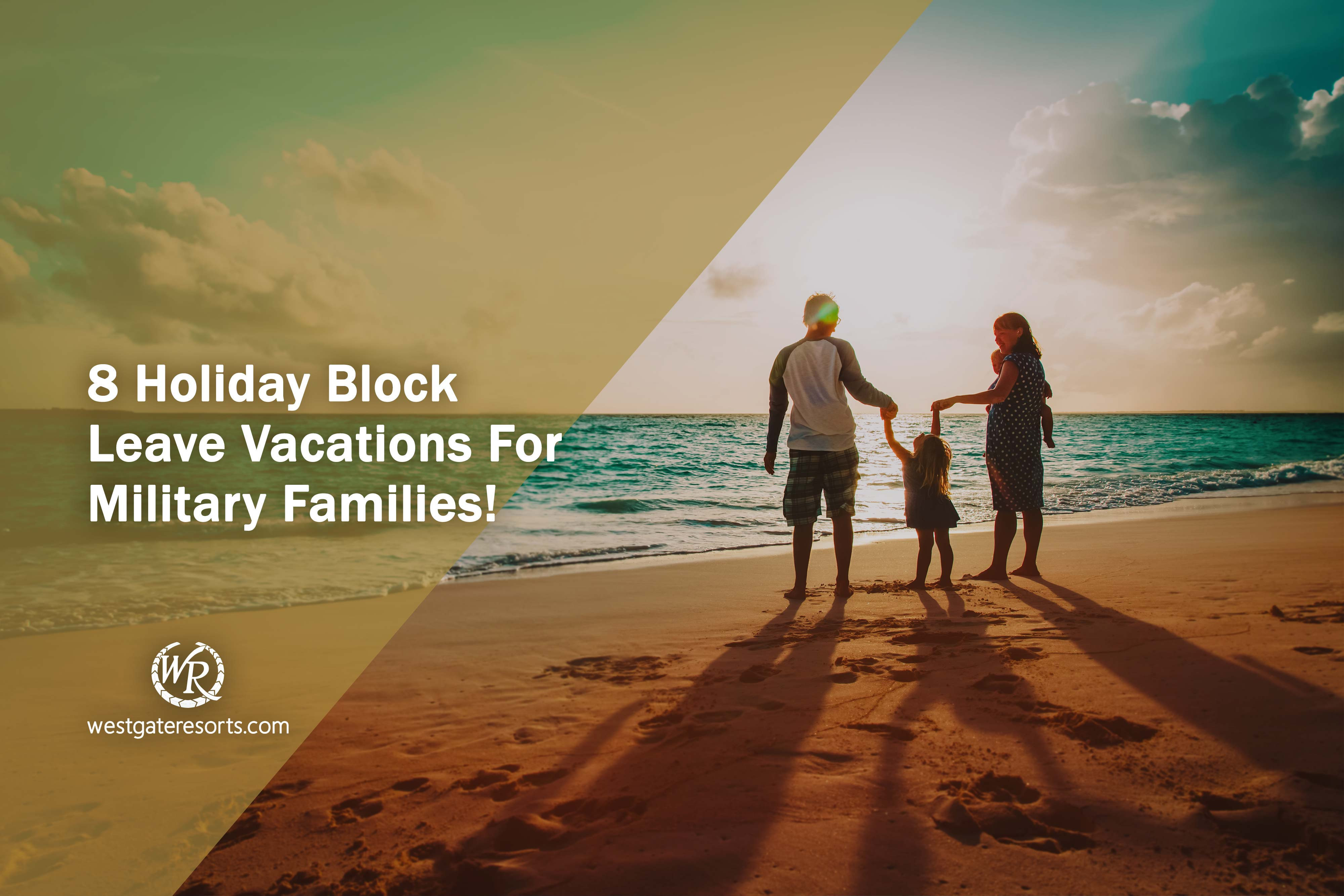 ¡8 vacaciones en bloque para familias de militares!