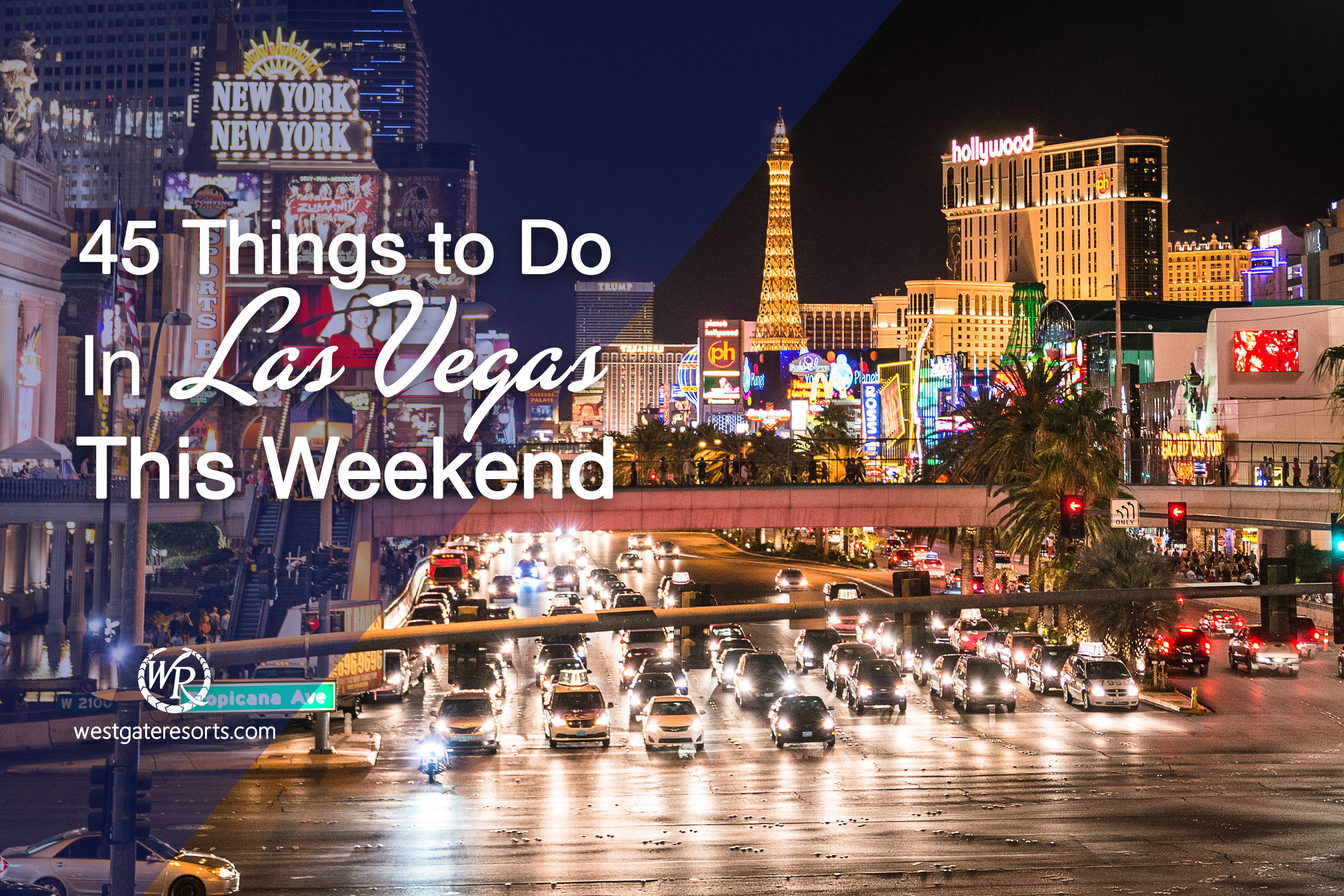 45 cosas que hacer en Las Vegas este fin de semana