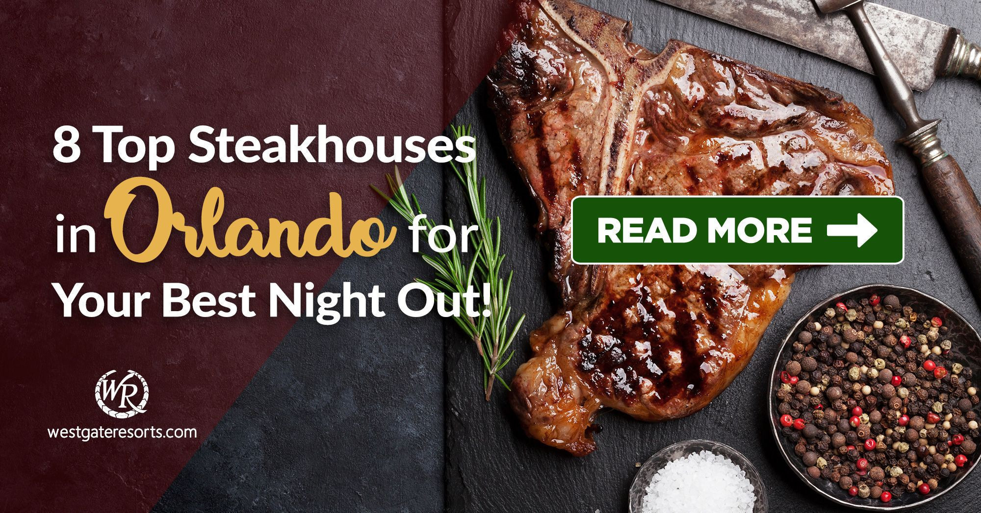 8 Top Steakhouses in Orlando for Your Best Night Out!