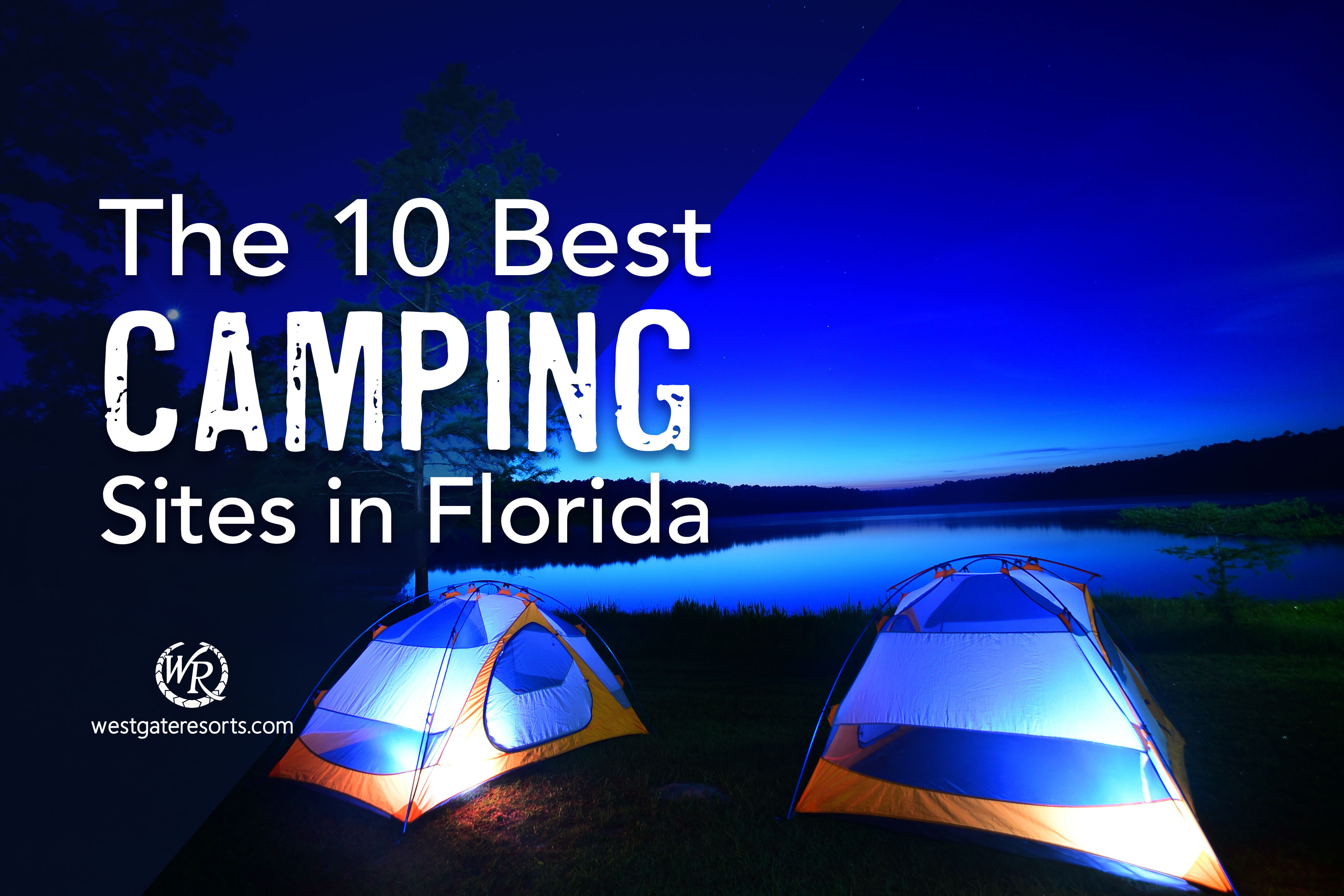 Los 10 mejores sitios para acampar en Florida para familias