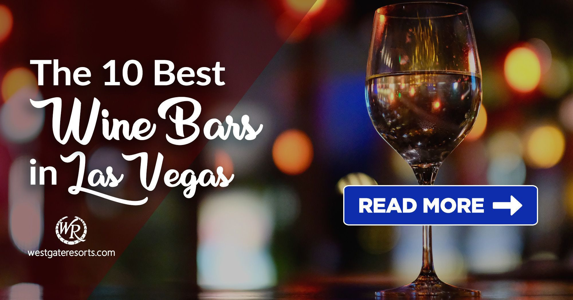 Los 10 mejores bares de vinos en Las Vegas