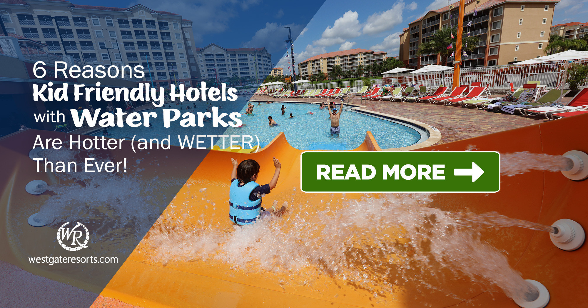 6 Reasons Kid Friendly Hotels with Water Parks Are Hotter (and WETTER) Than Ever!