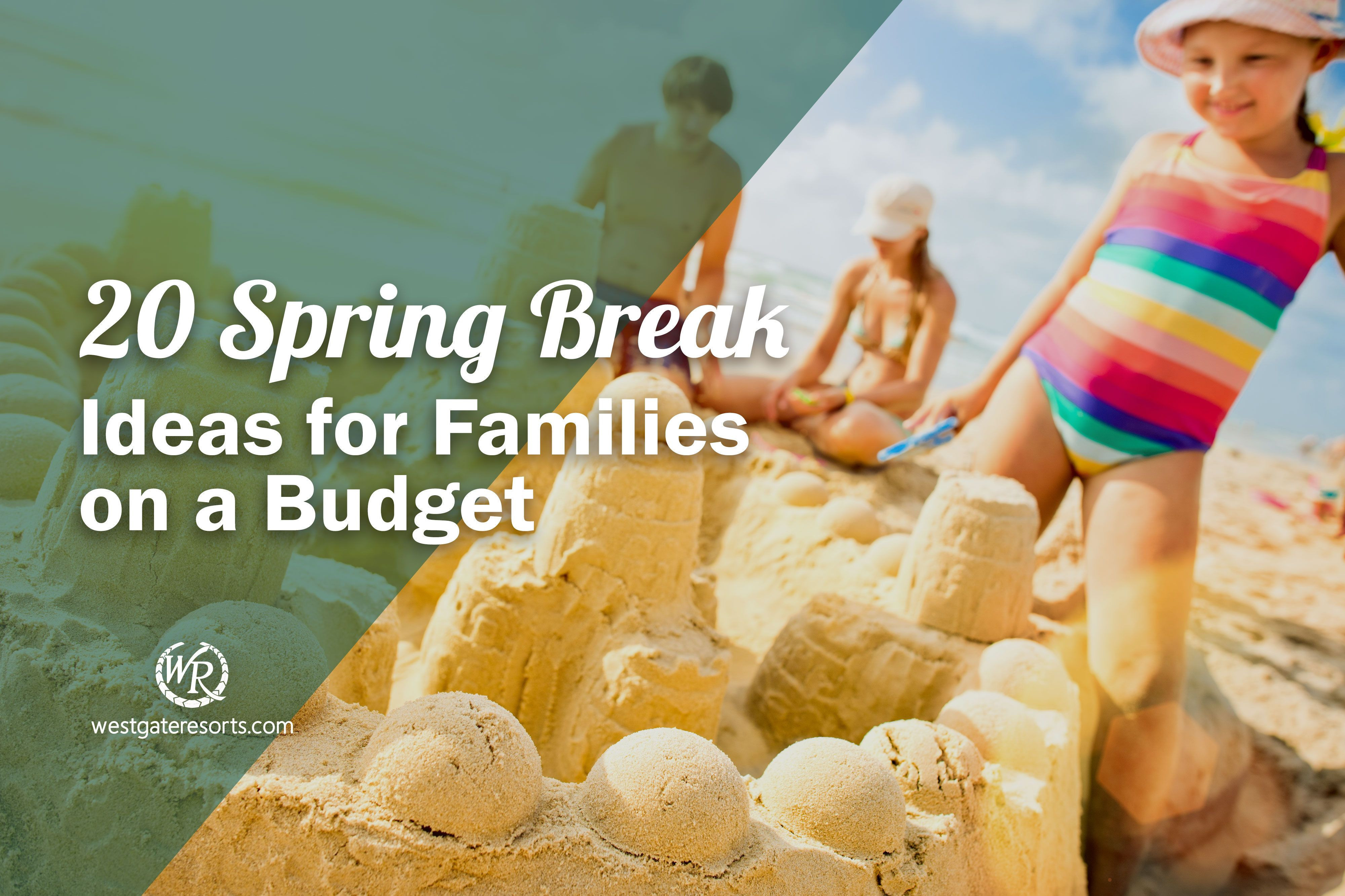 20 Spring Break Ideas for Families on a Budget