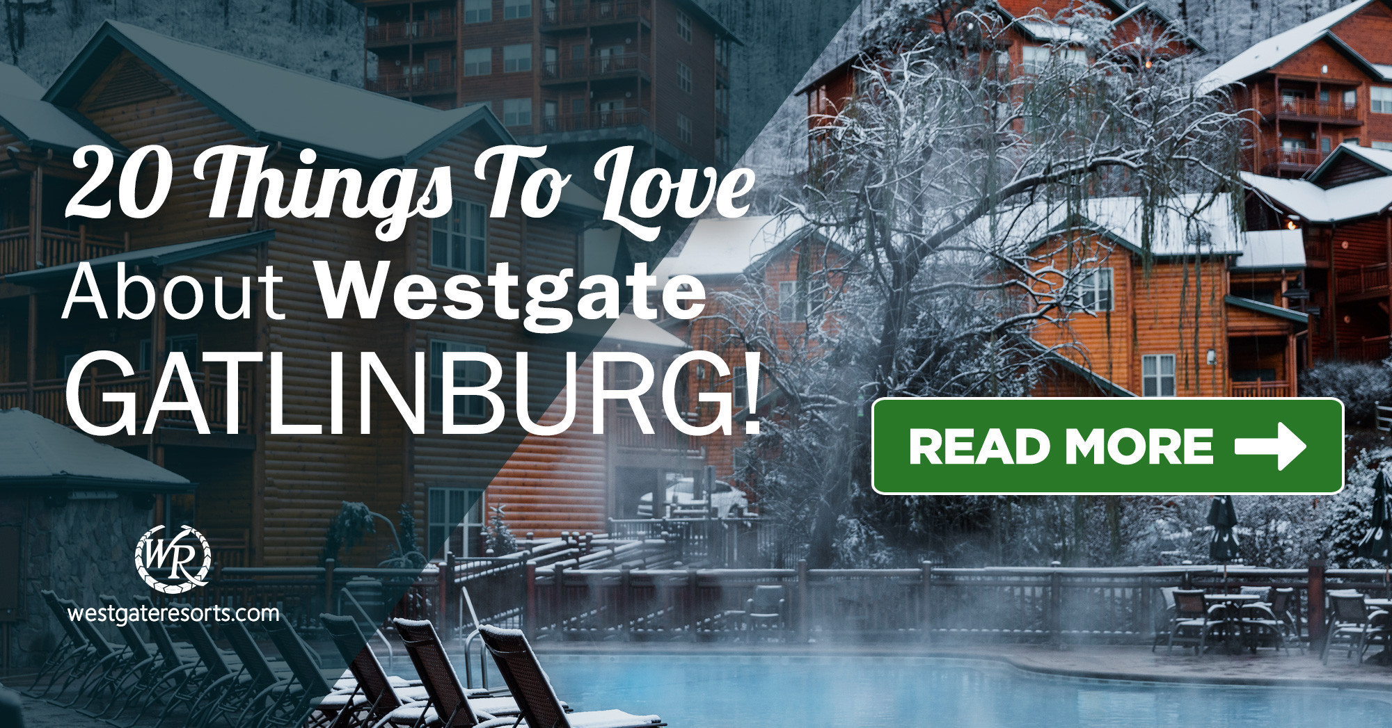 20 Things To Love About Westgate Gatlinburg!
