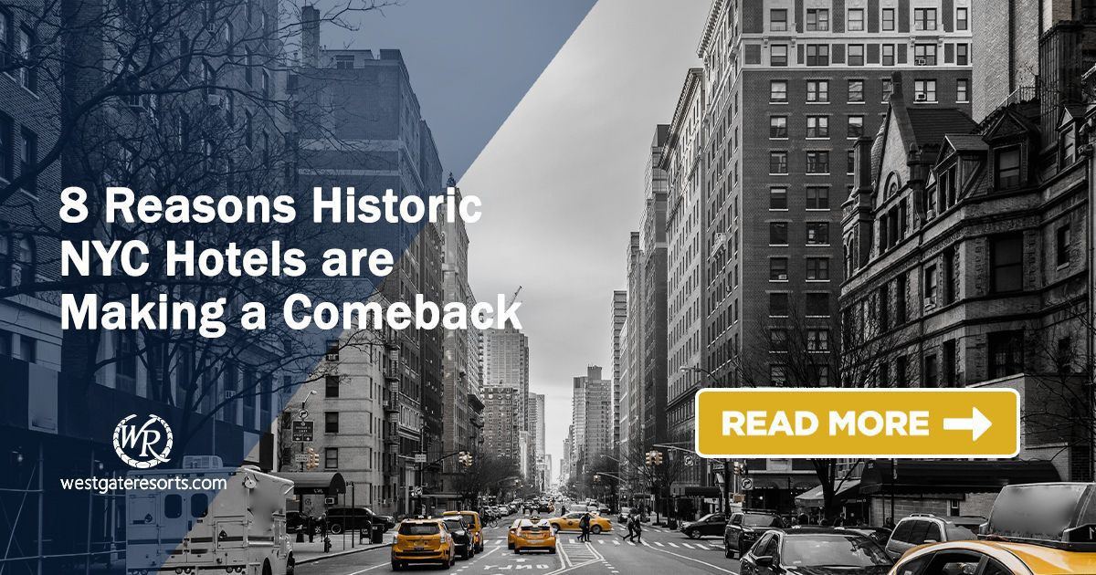 8 razones por las que los hoteles históricos de Nueva York están regresando
