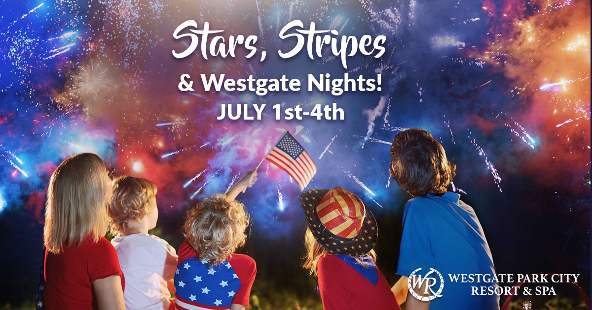 4th of July Hotel Deals Westgate Park City Resort & Spa