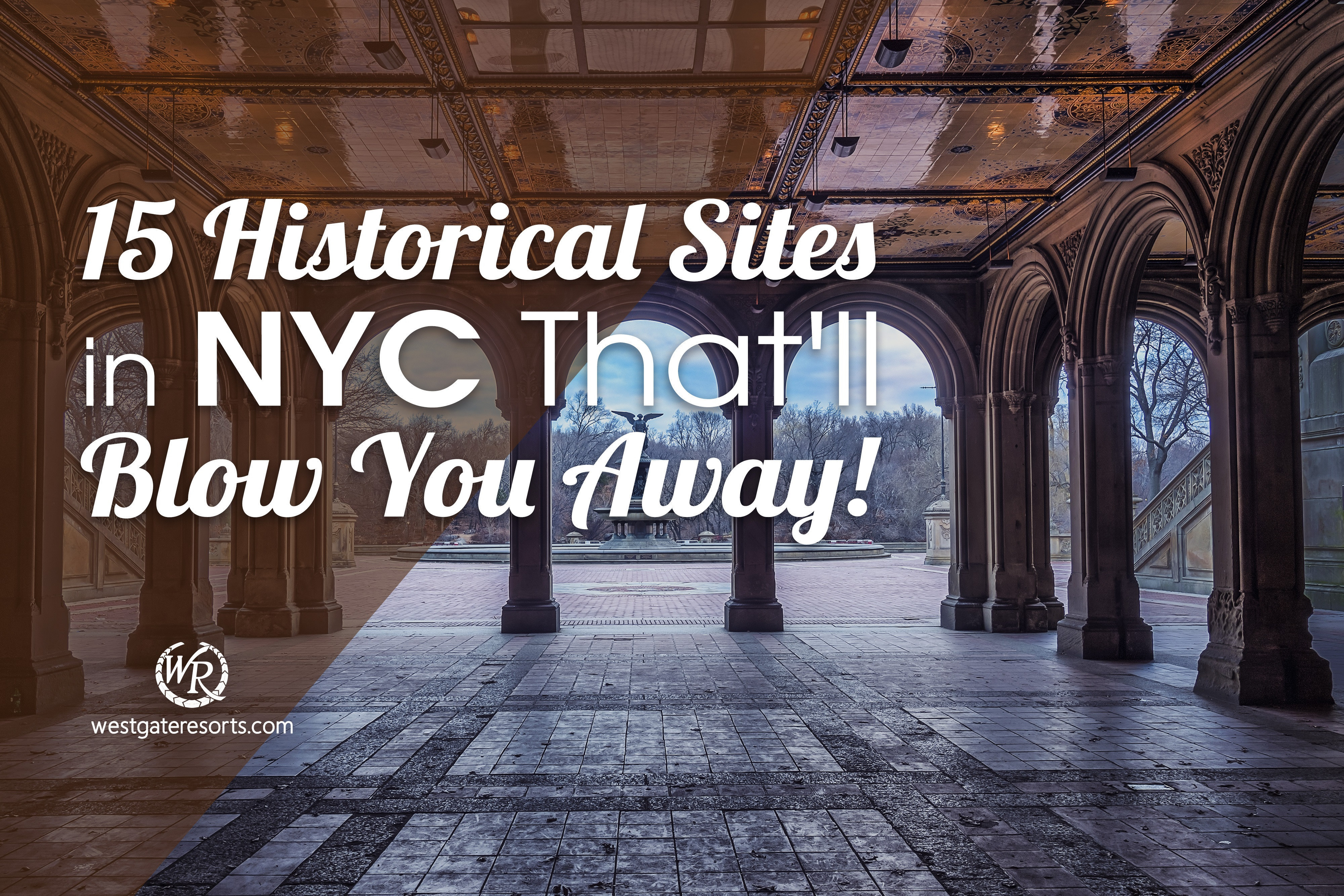 15 Historical Sites in NYC That'll Blow You Away!