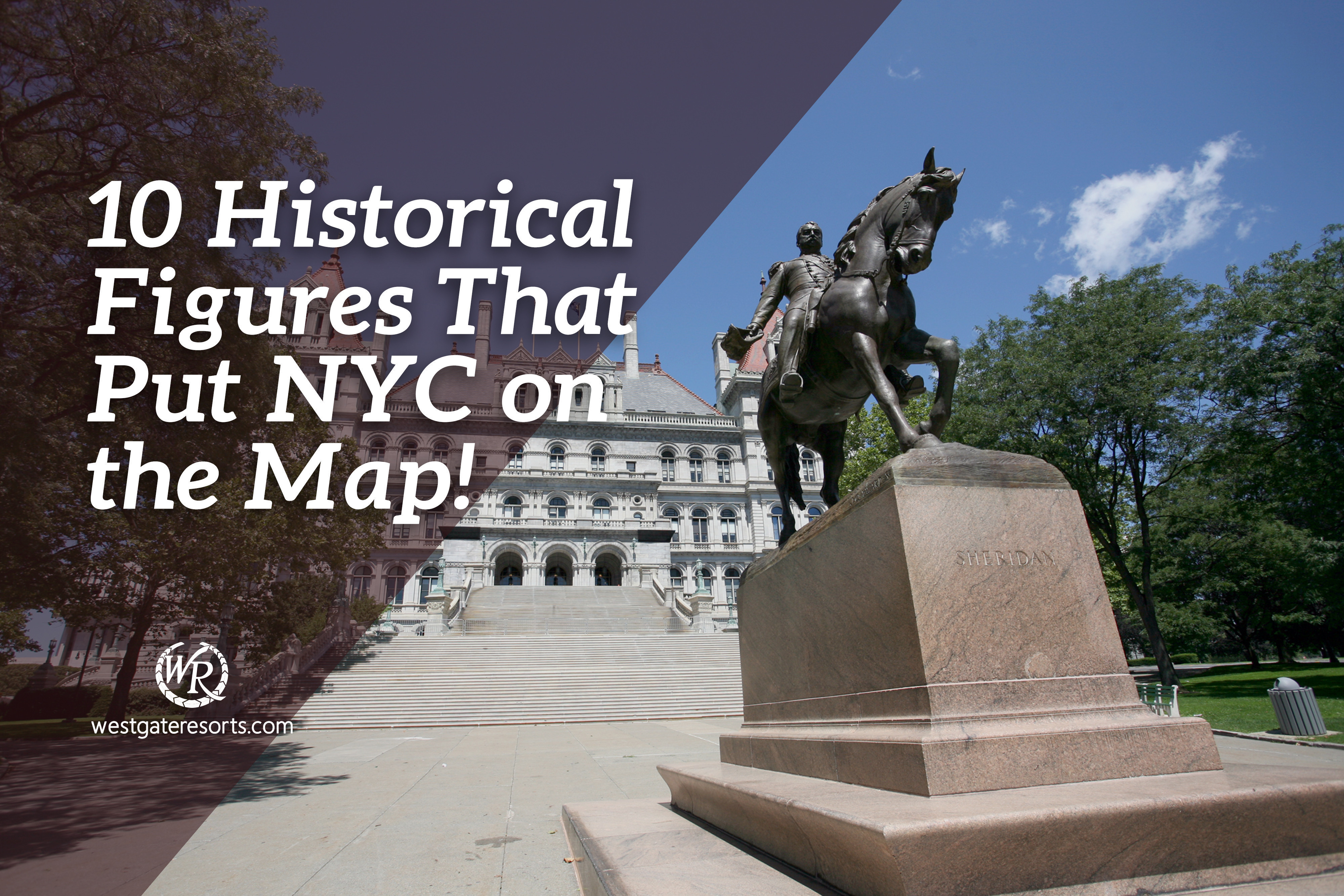 10 Historical Figures That put NYC on the Map!