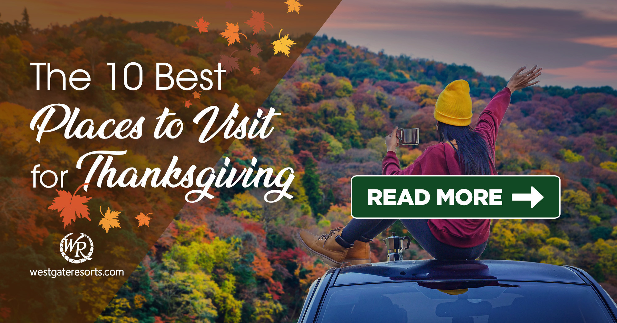 The 10 Best Places to Visit for Thanksgiving