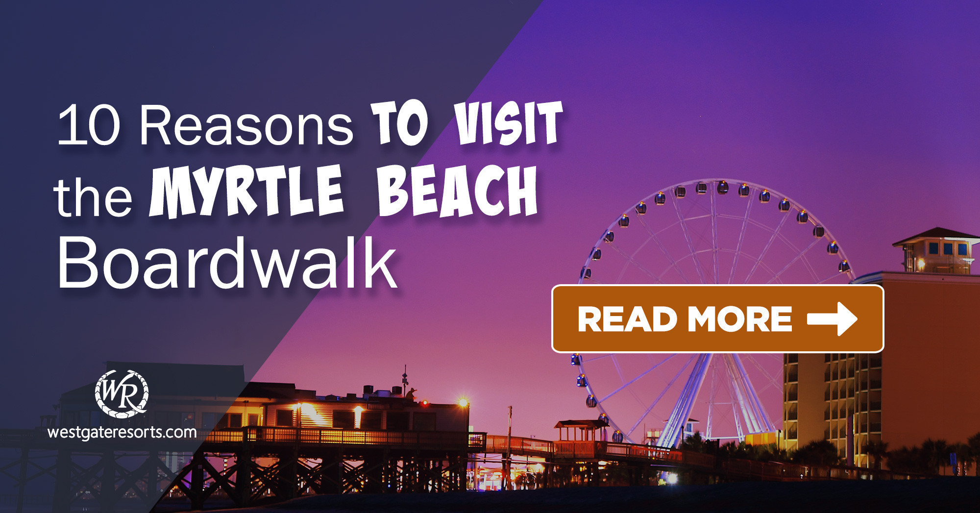 Diez razones para visitar el paseo marítimo de Myrtle Beach