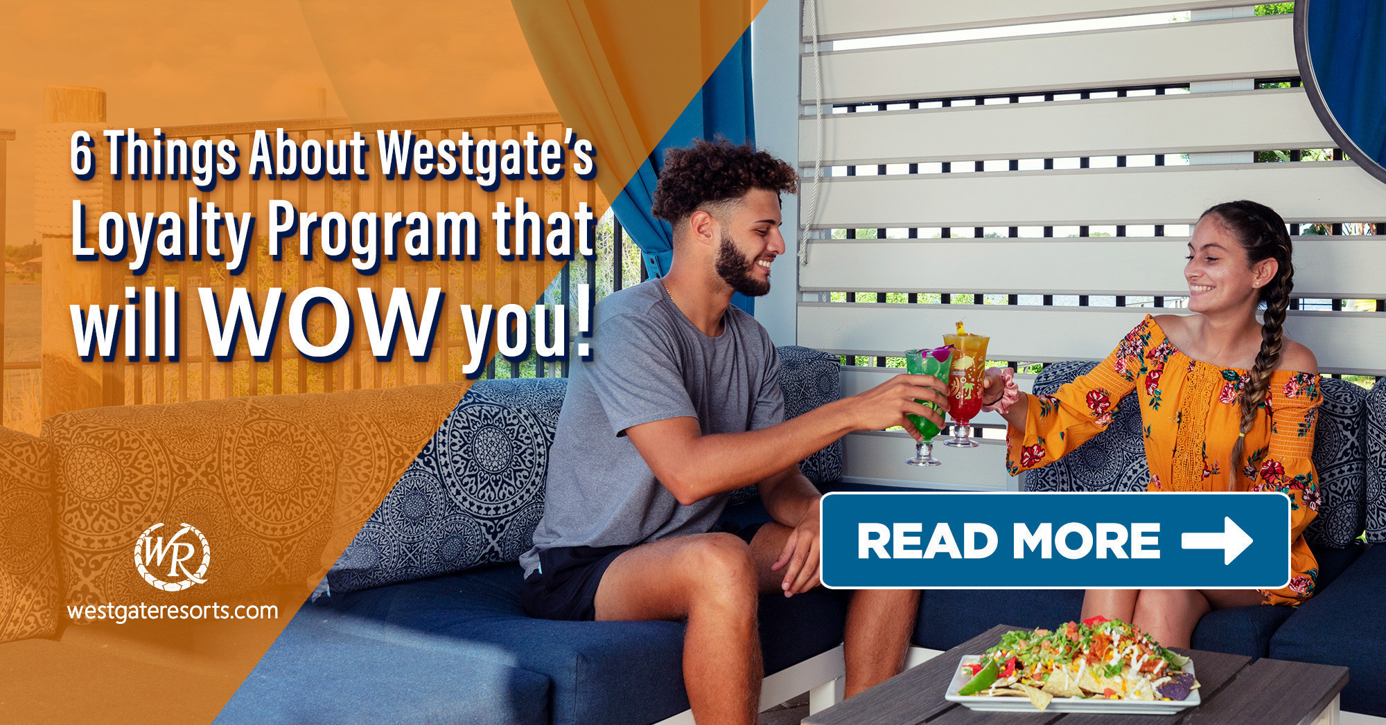 6 Things About Westgate’s Loyalty Program That Will WOW You!