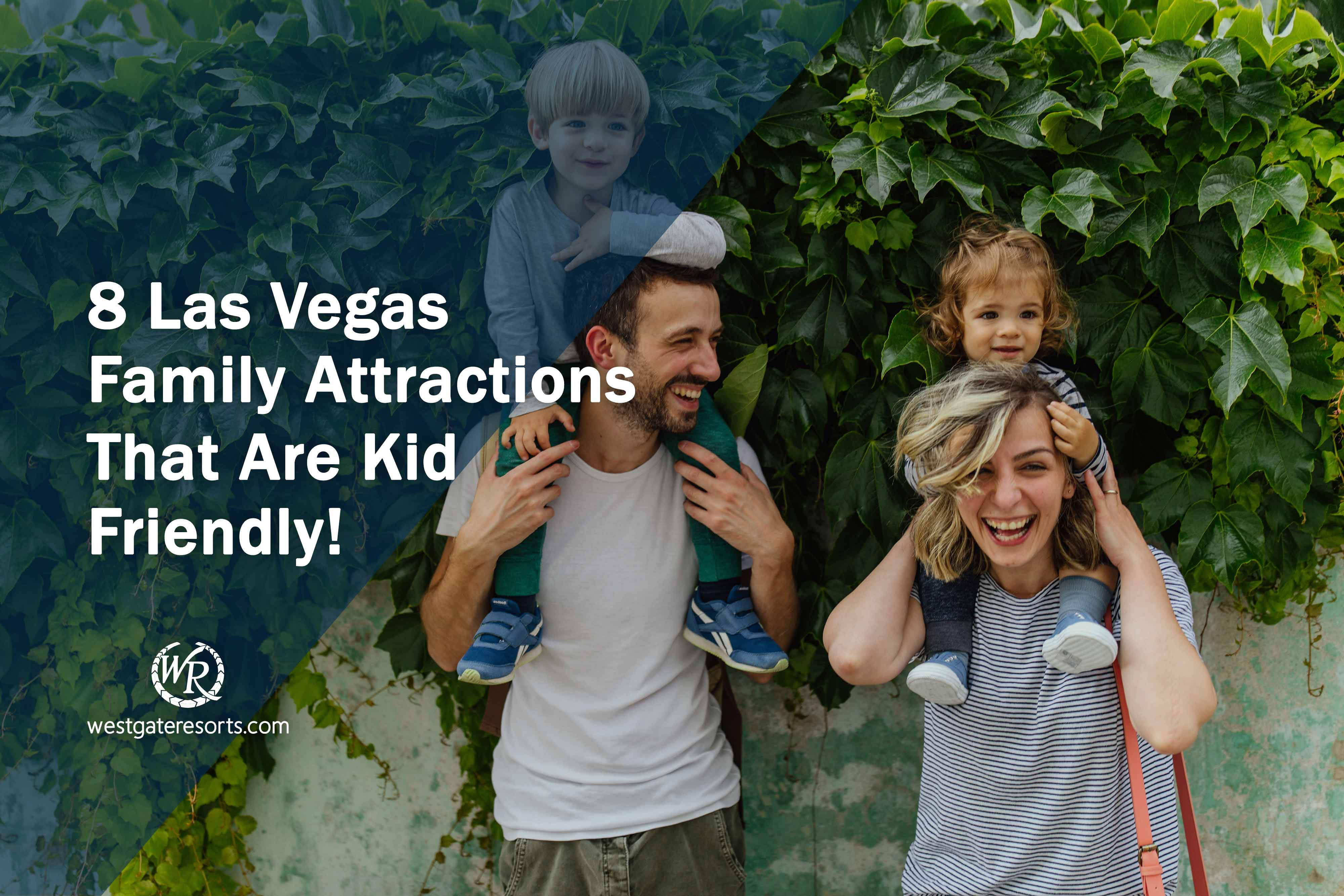 8 atracciones de Las Vegas que son aptas para niños