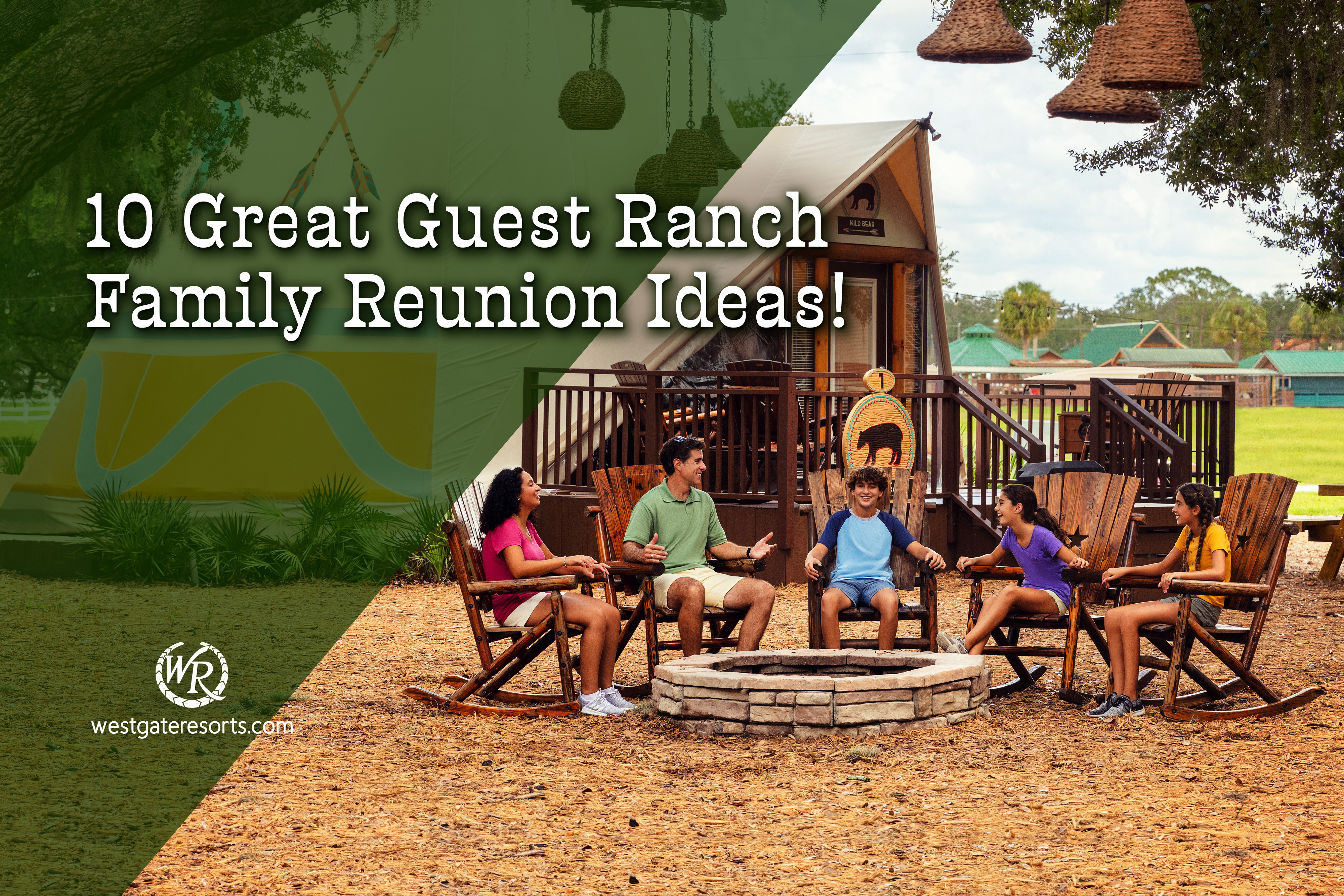 10 Great Guest Ranch Family Reunion Ideas!