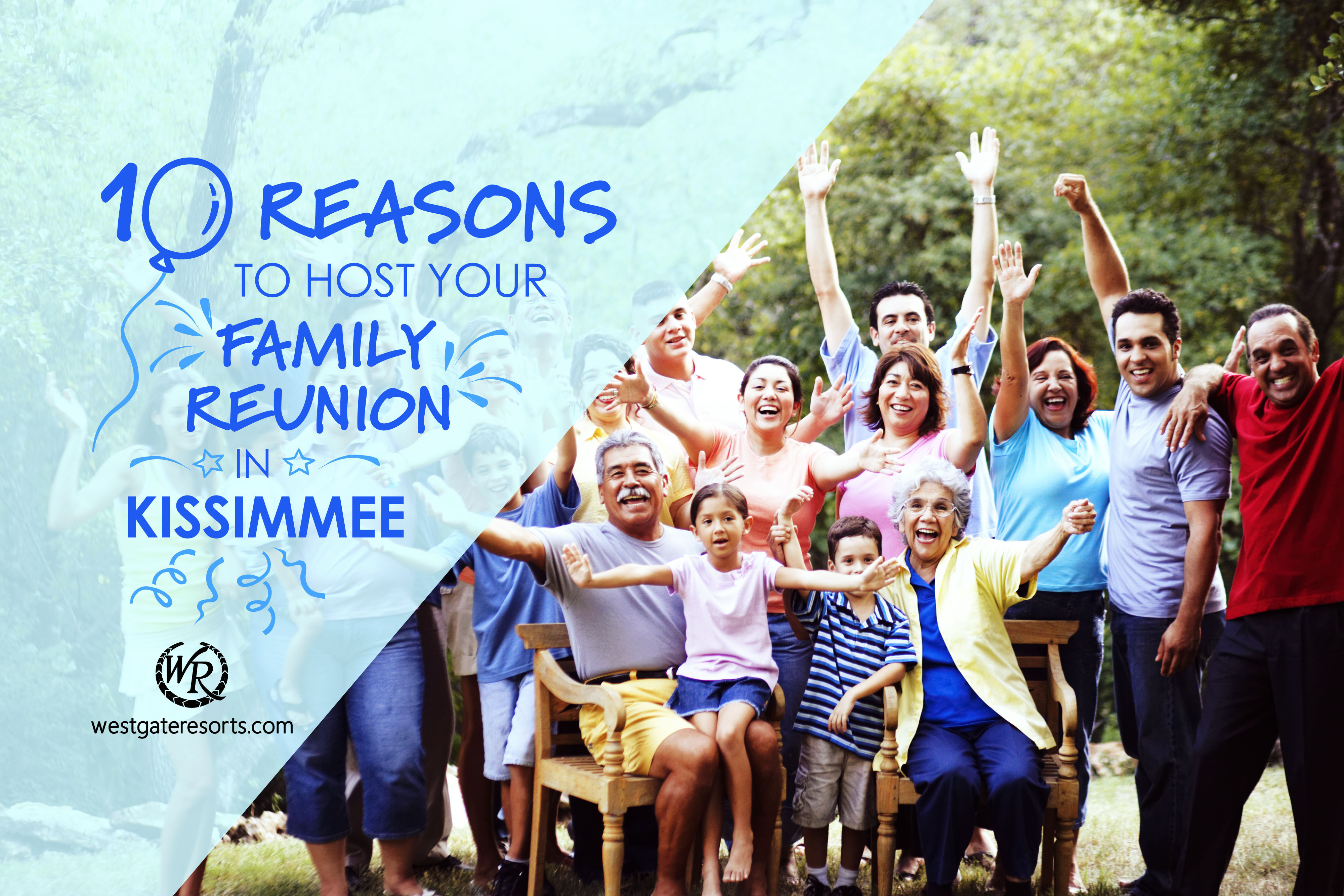 ¡10 razones para organizar su reunión familiar en Kissimmee, Florida!
