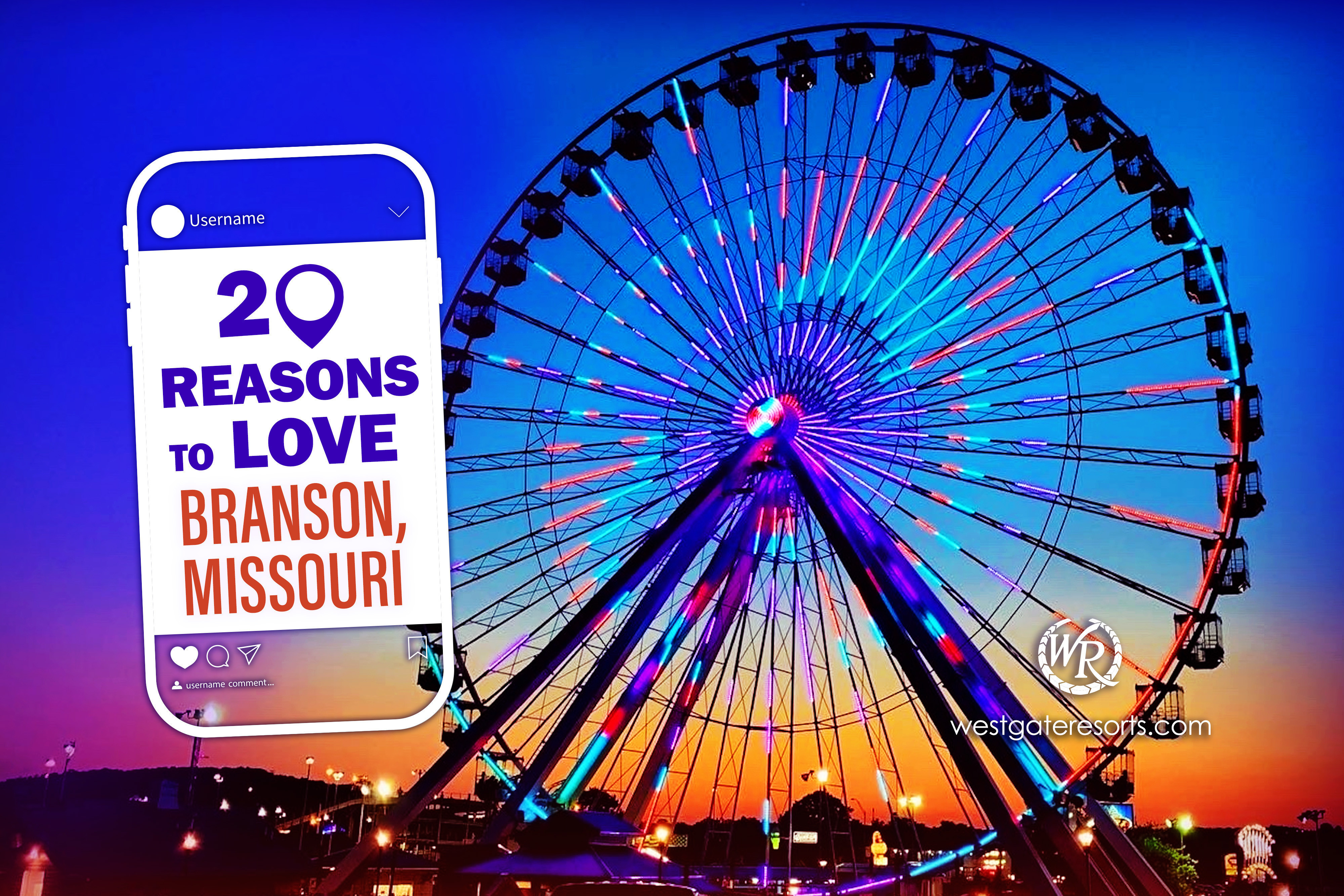 20 Reasons to Love Branson, Missouri