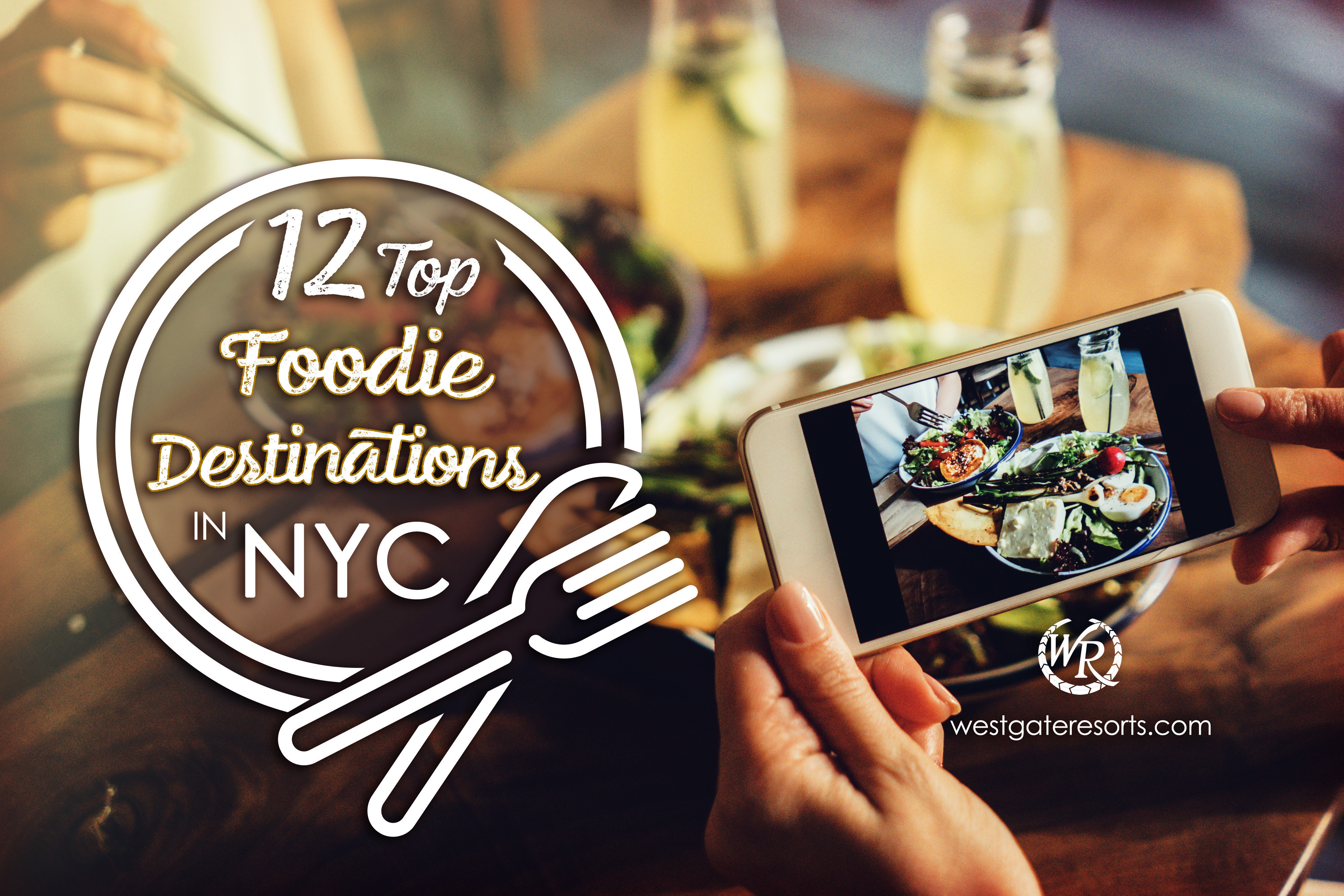 12 Top Foodie Destinations in NYC