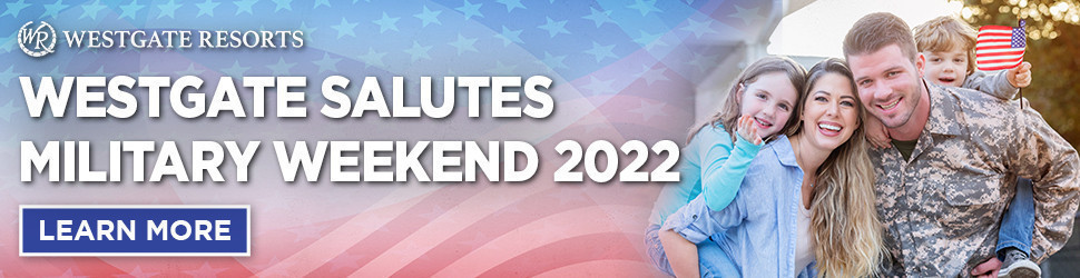 Westgate Salutes Military Weekend 2022